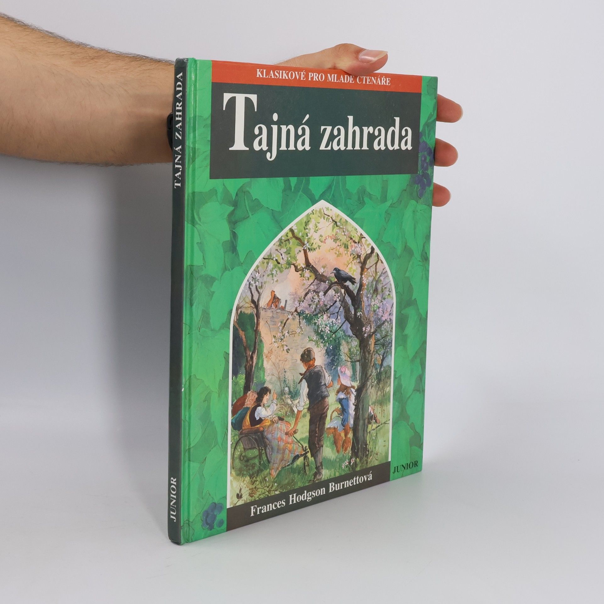 Frances Hodgson Burnett Tajná zahrada (zkrácená verze)