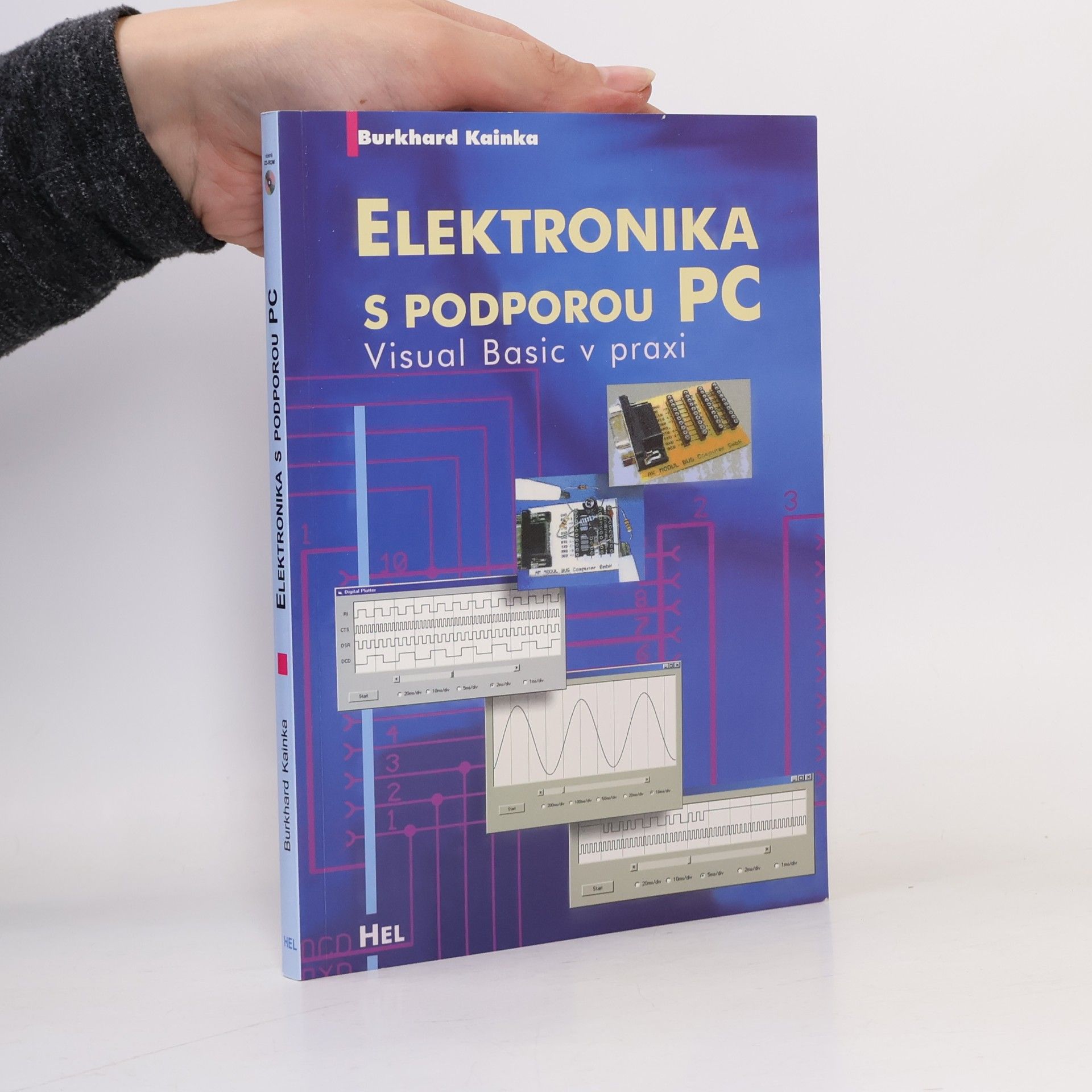 Burkhard Kainka Elektronika s podporou PC. Visual Basic v praxi