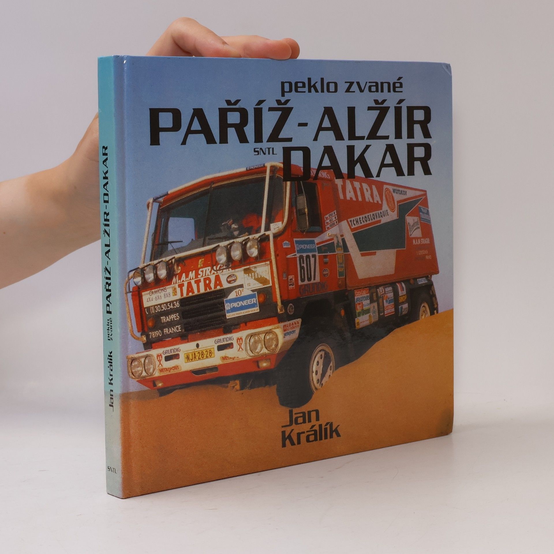 Jan Králík Peklo zvané Paříž-Alžír-Dakar
