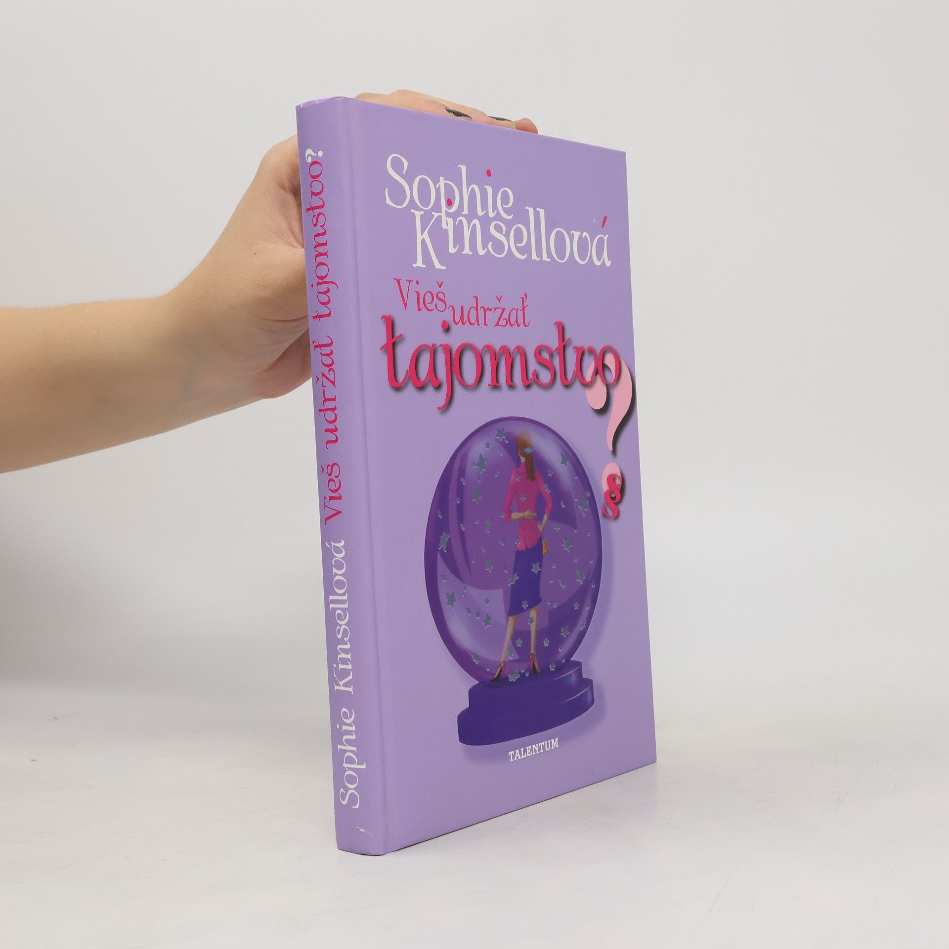 Sophie Kinsella Vieš udržať tajomstvo?