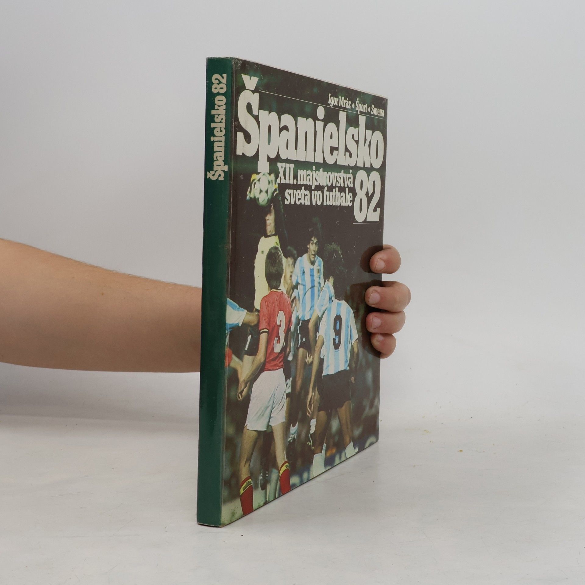 Španielsko 82. XII. majstrovstvá sveta vo futbale