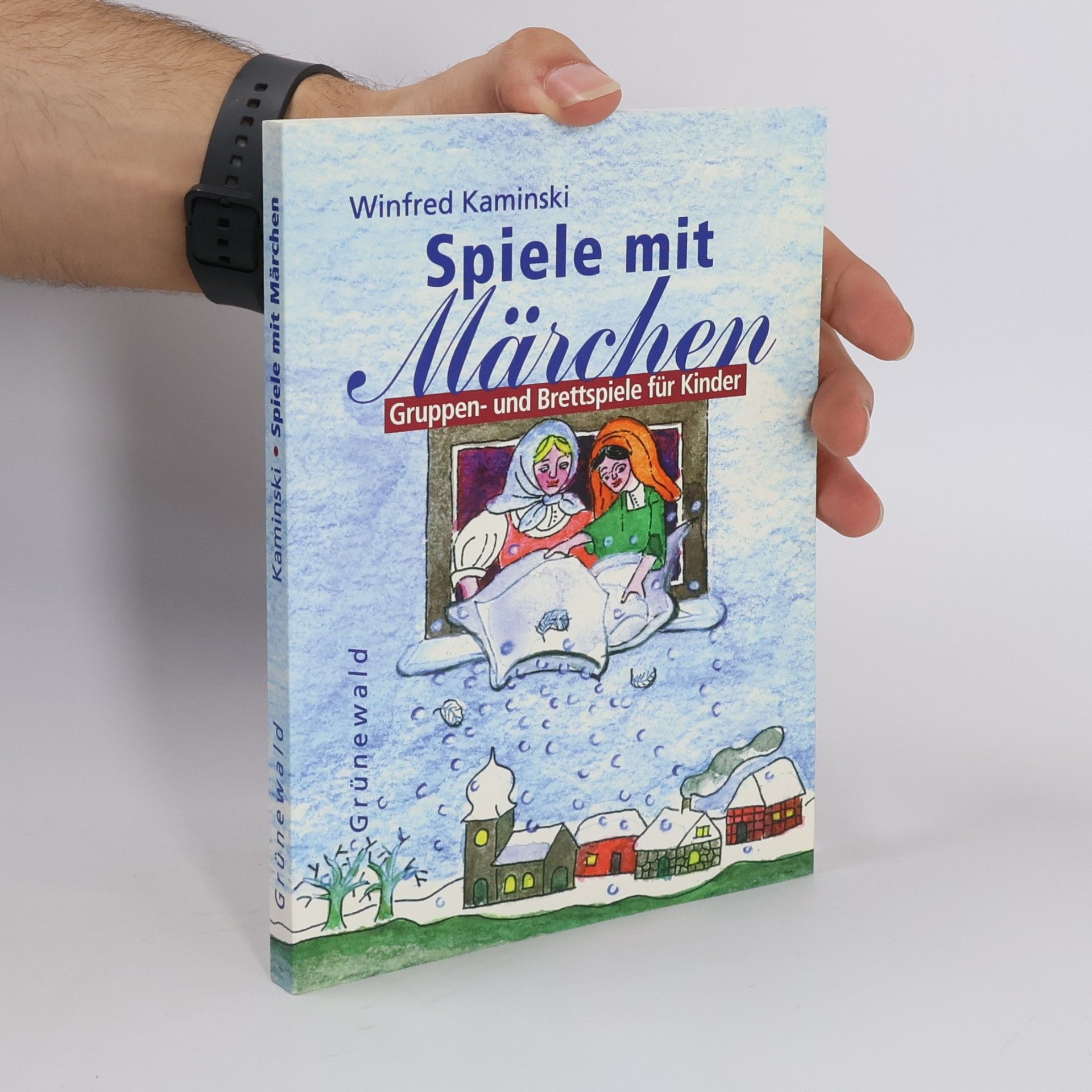 Winfred Kaminski Spiele mit Märchen