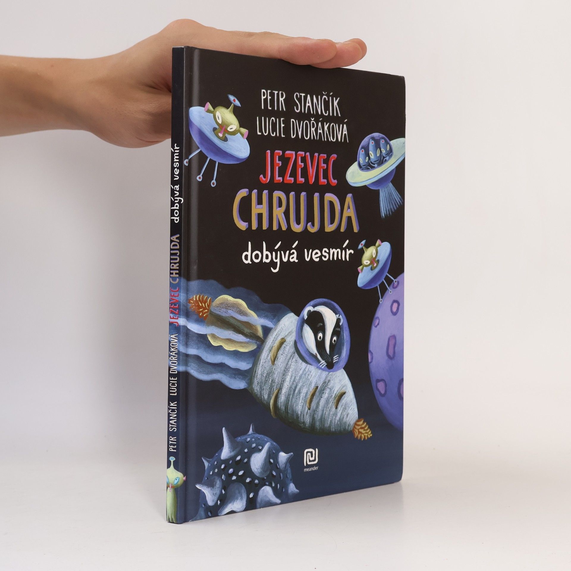 Petr Stančík Jezevec Chrujda dobývá vesmír