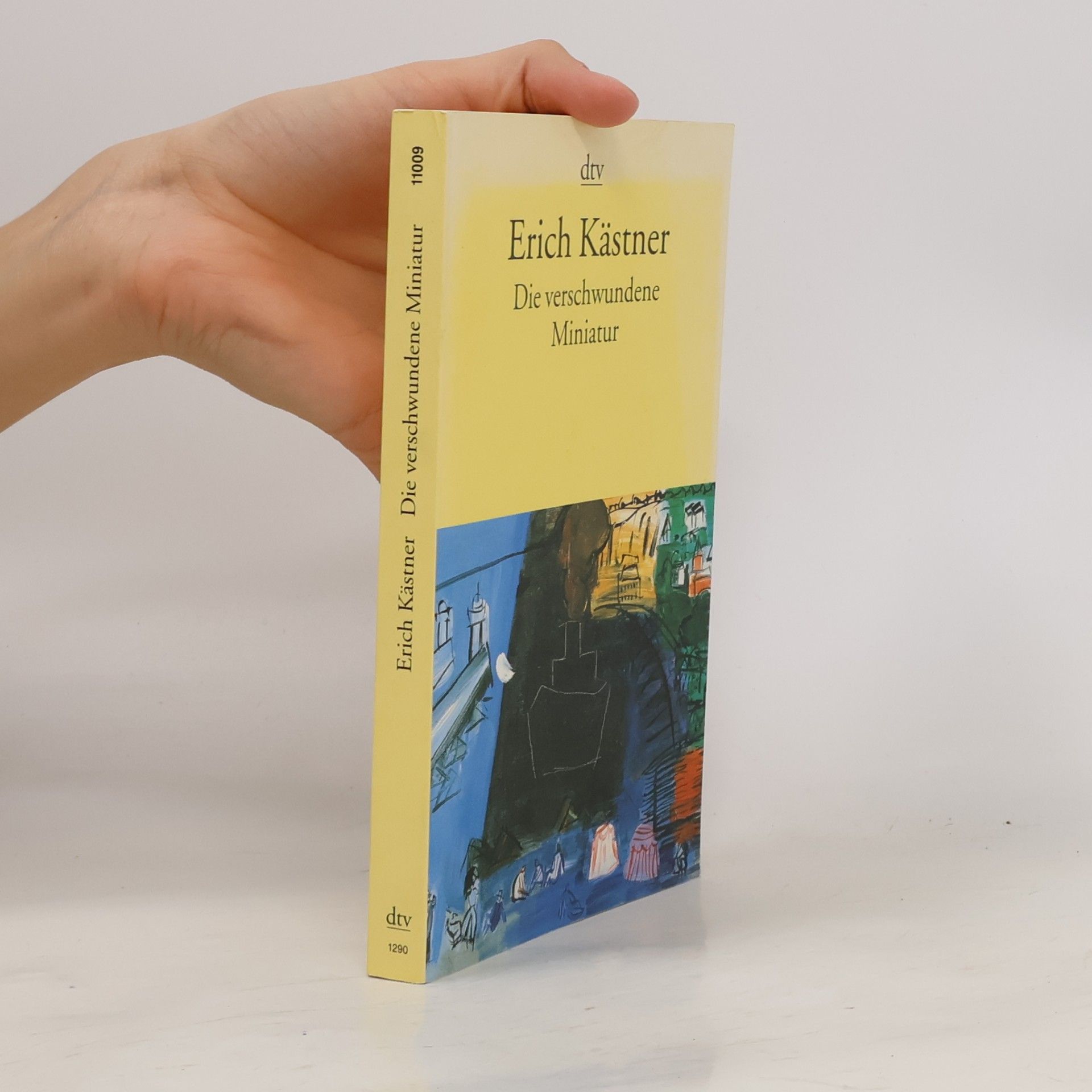 Erich Kästner Die Verschwundene Miniatur