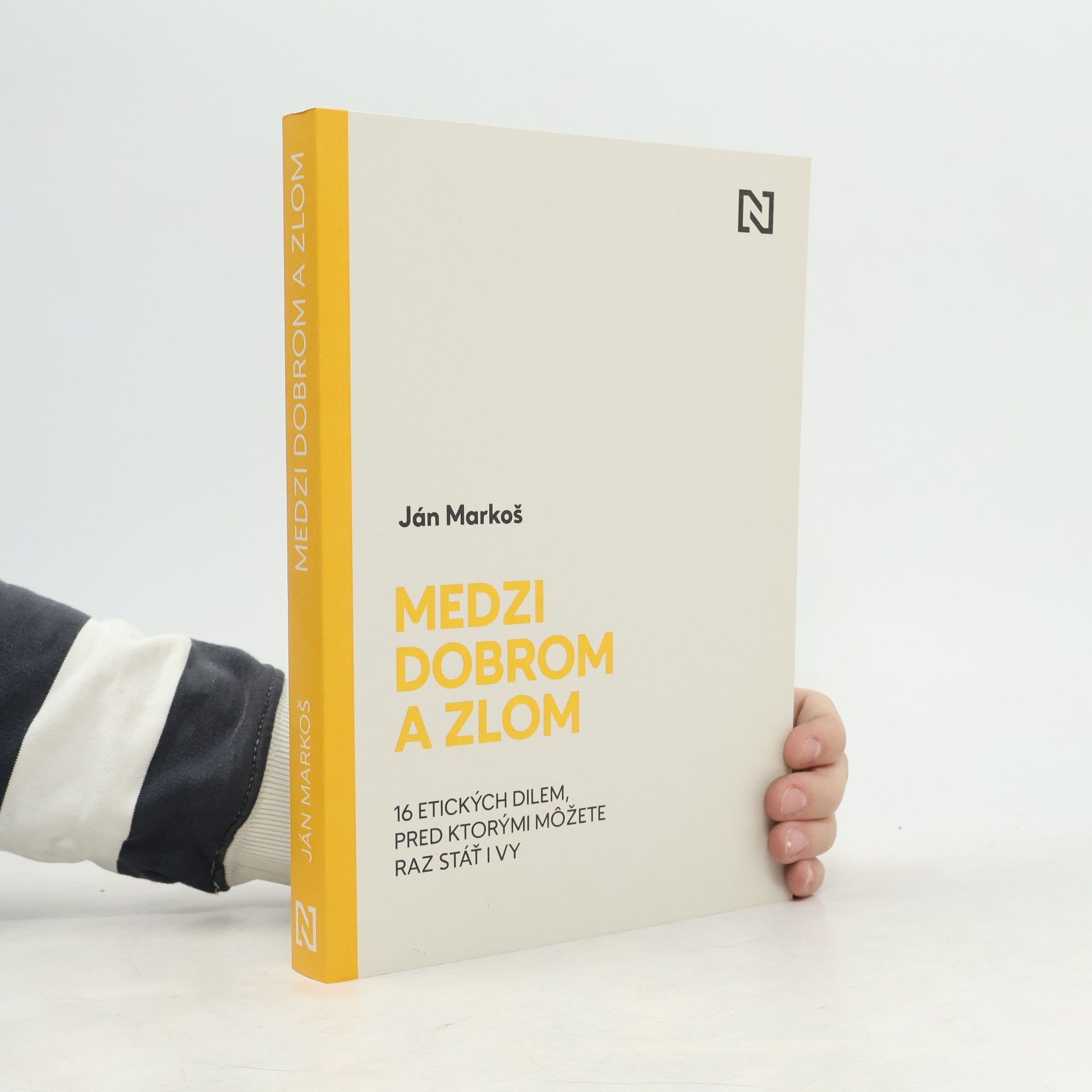 Ján Markoš Medzi dobrom a zlom