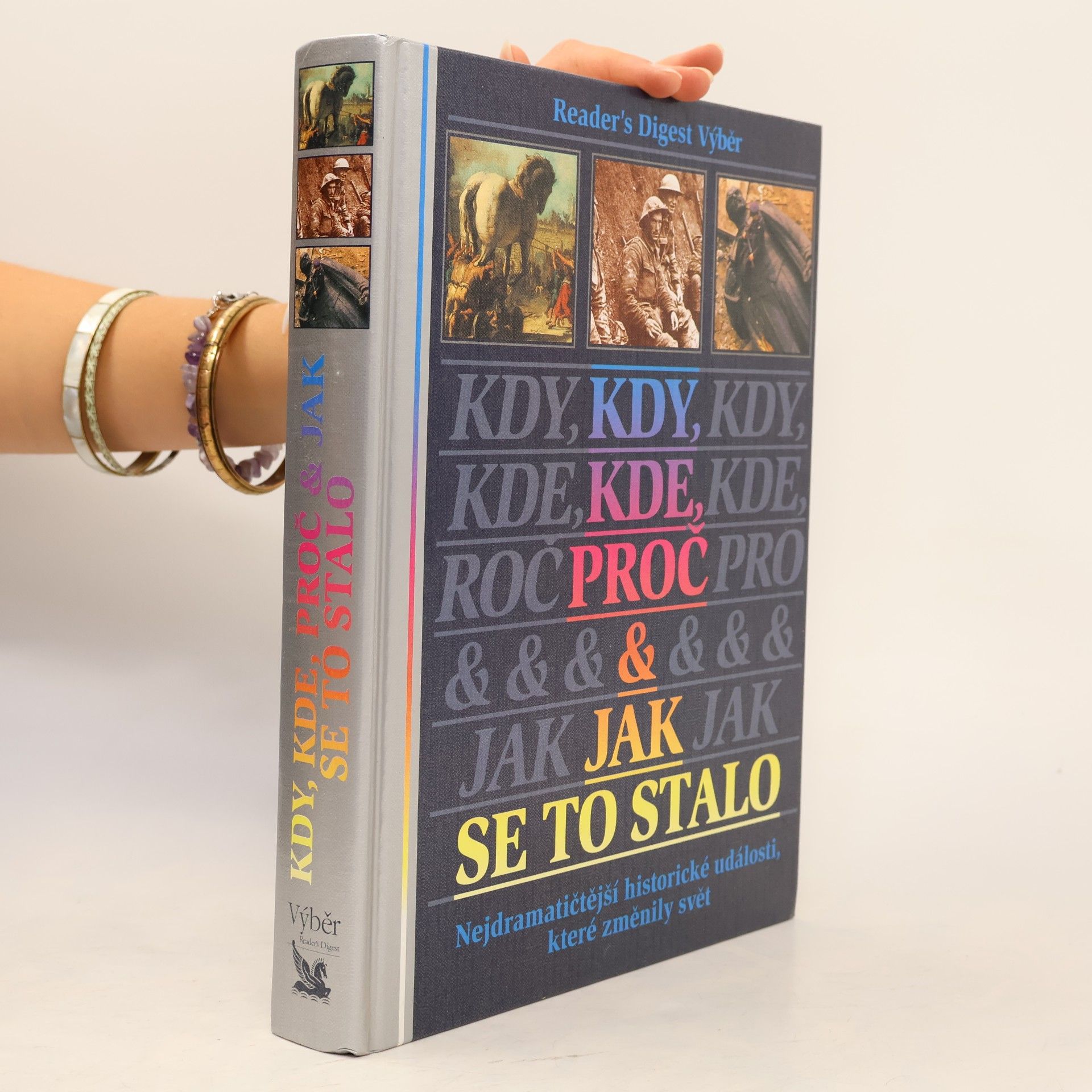 Michael Worth Davison Kdy, kde, proč a jak se to stalo. Nejdramatičtější historické události, které změnily svět