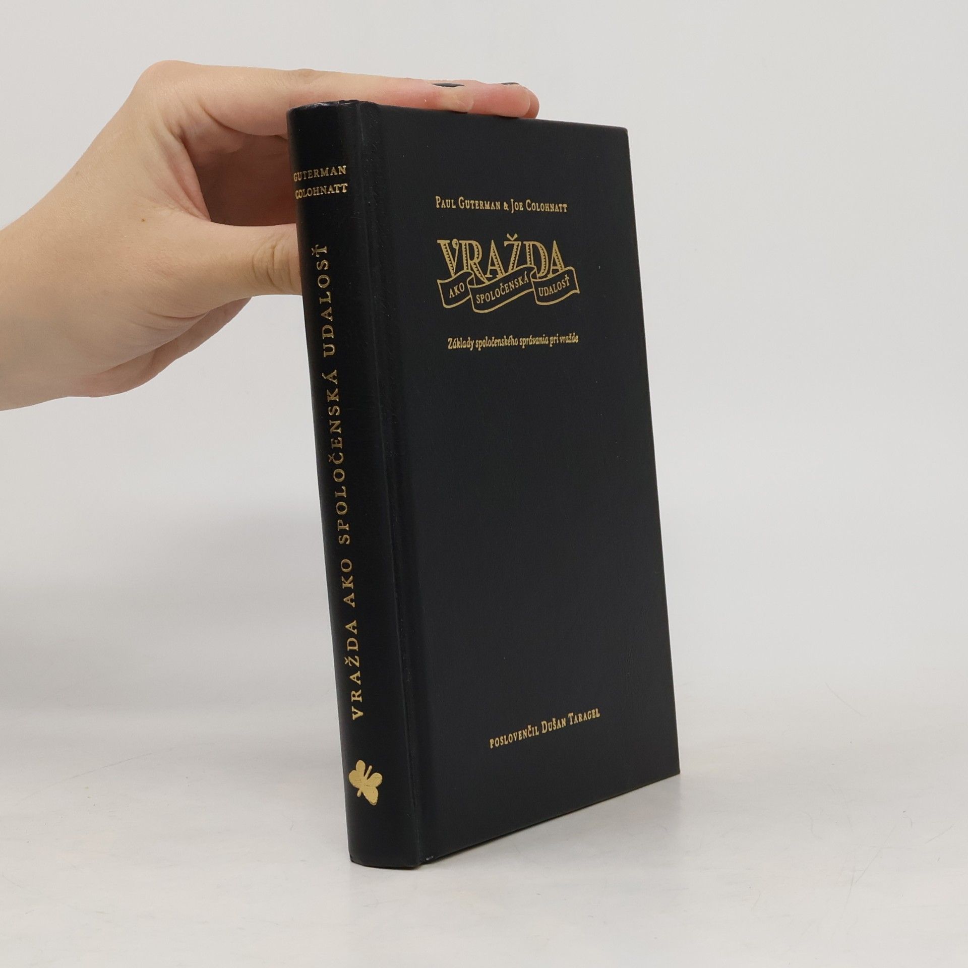 Dušan Taragel Vražda ako spoločenská udalosť