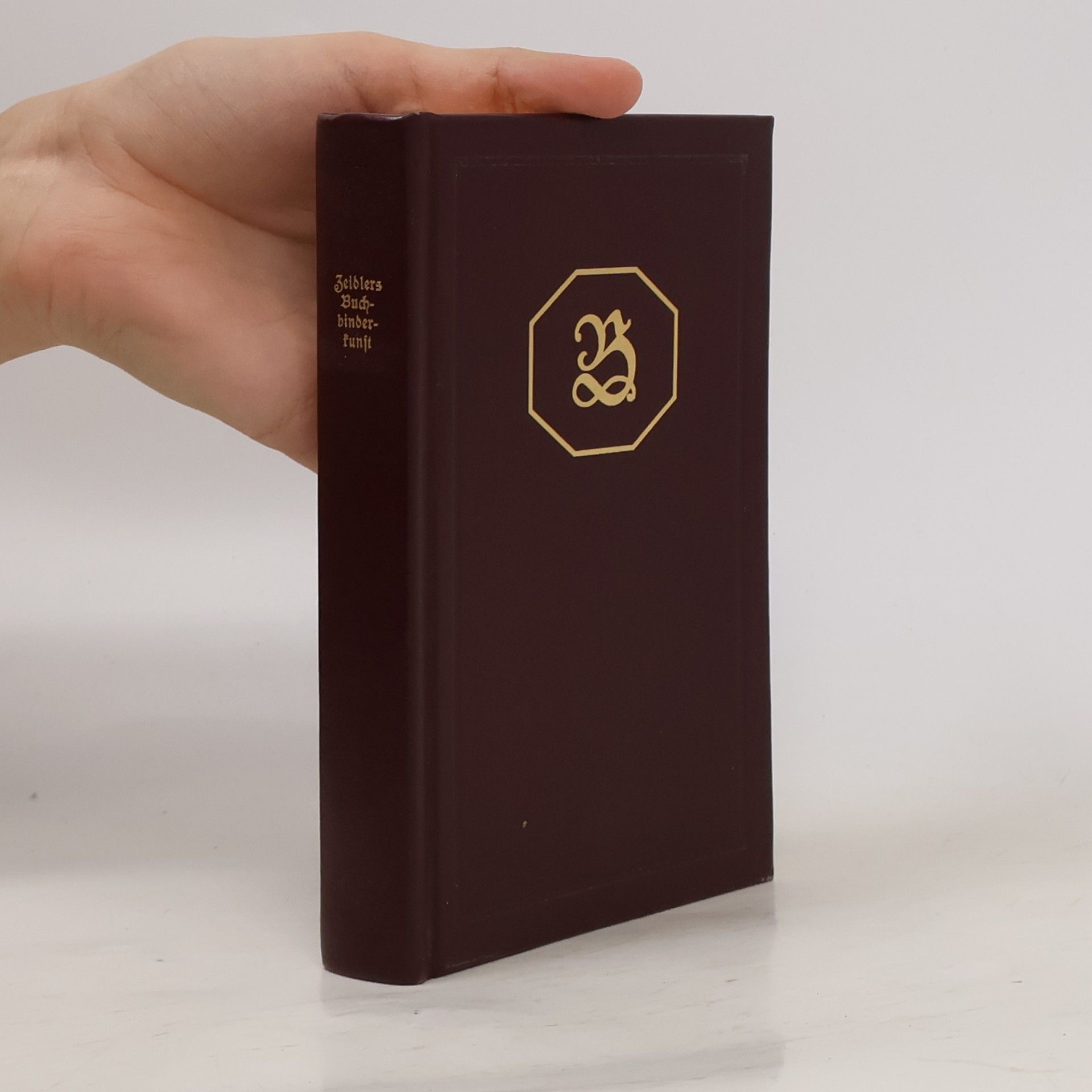 Johann Gottfried Zeidler Buchbinder-Philosophie oder Einleitung in die Buchbinderkunst