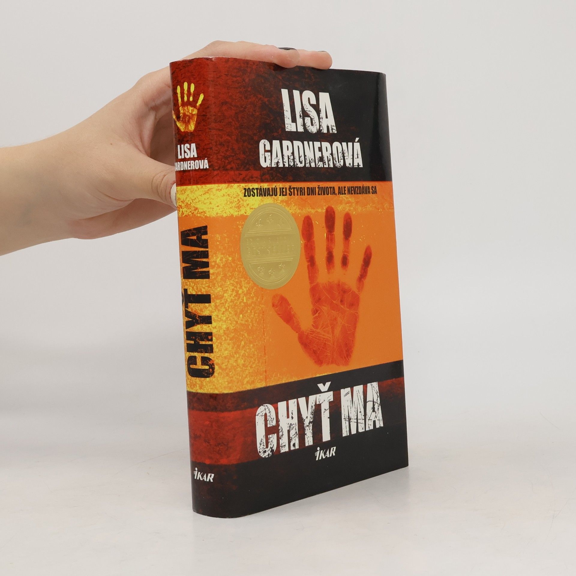Lisa Gardner Chyť ma