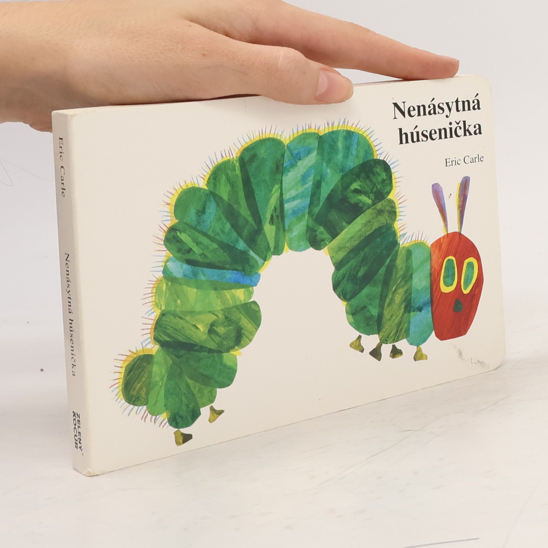 Eric Carle Nenásytná húsenička