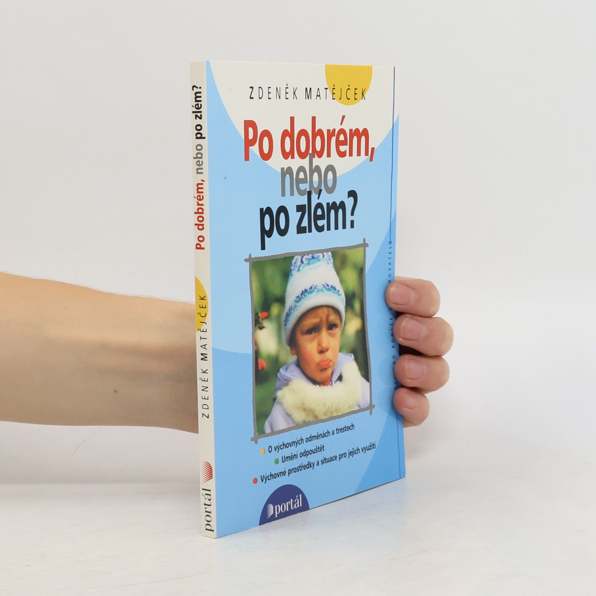 Zdeněk Matějček Po dobrém, nebo po zlém?
