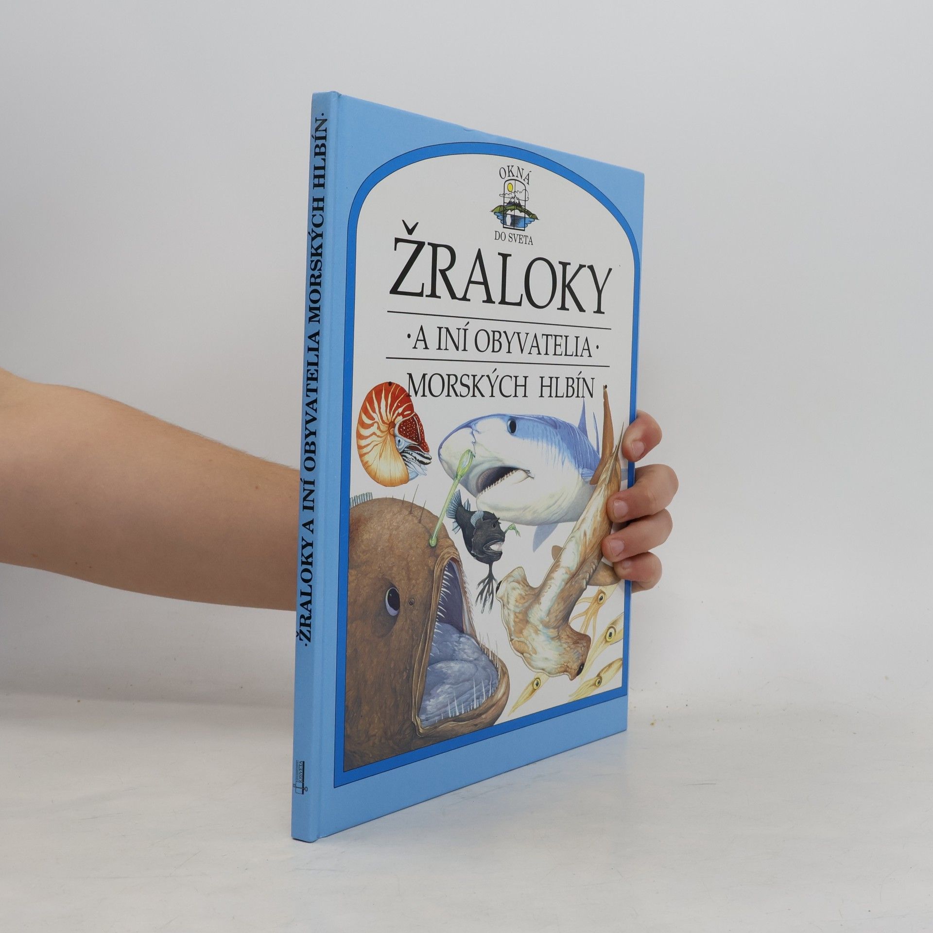 Collectif d'auteurs Žraloky a iní obyvatelia morských hlbín