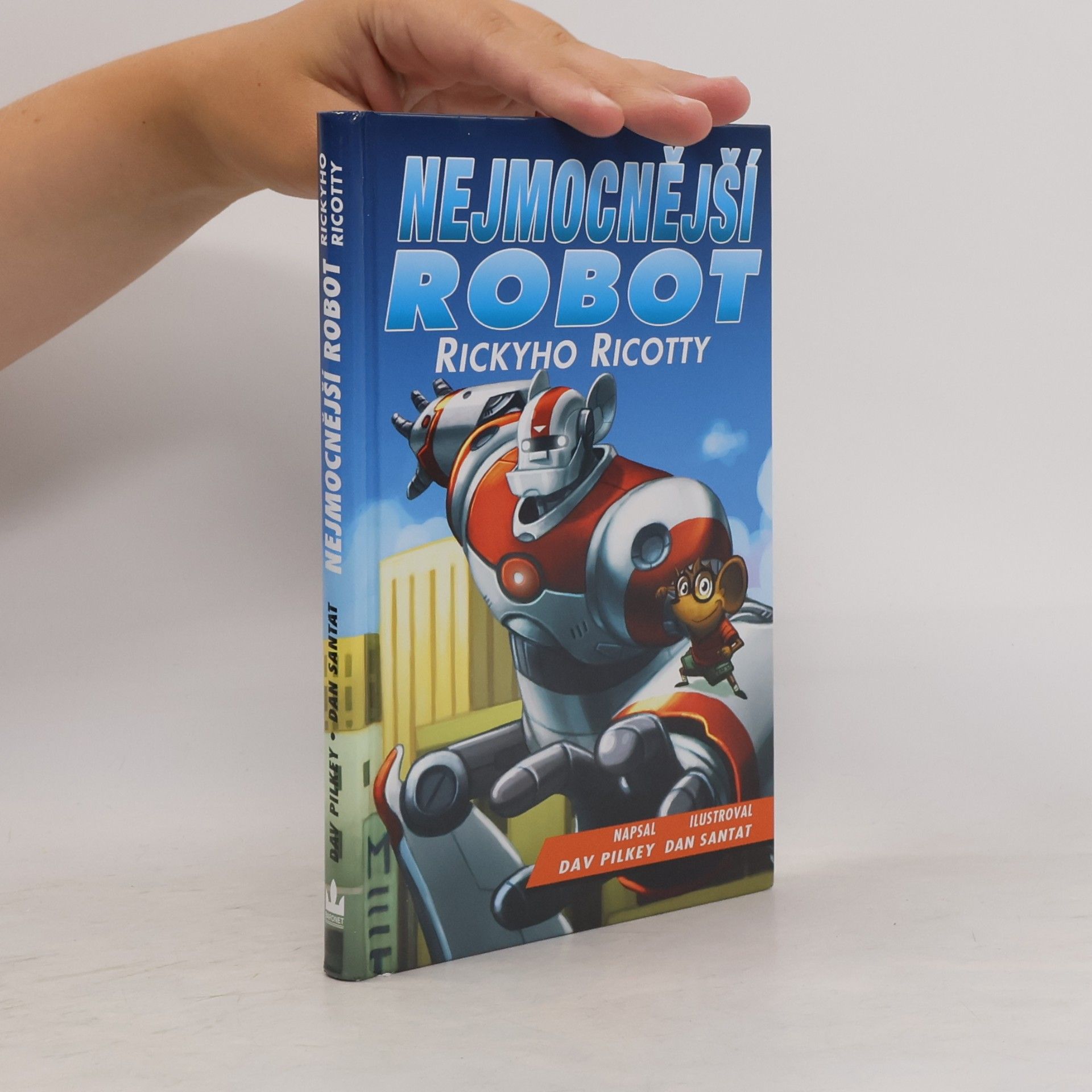 Dav Pilkey Nejmocnější robot Rickyho Ricotty