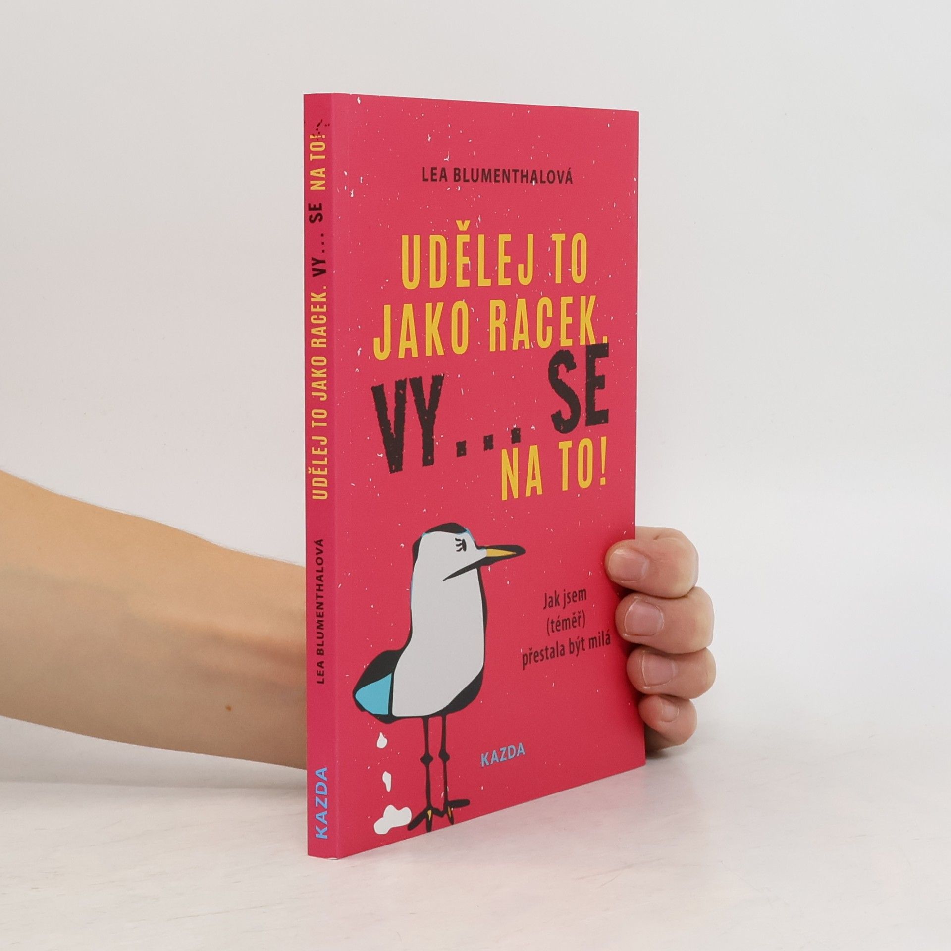 Lea Blumenthal Udělej to jako racek. Vy... se na to!