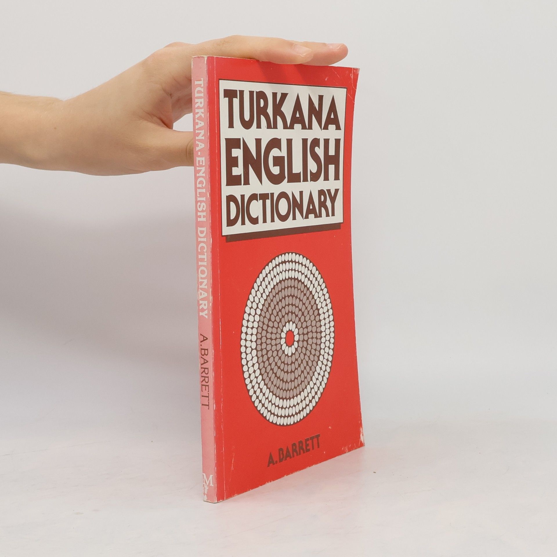 Anthony J. Barrett Turkana-English Dictionary