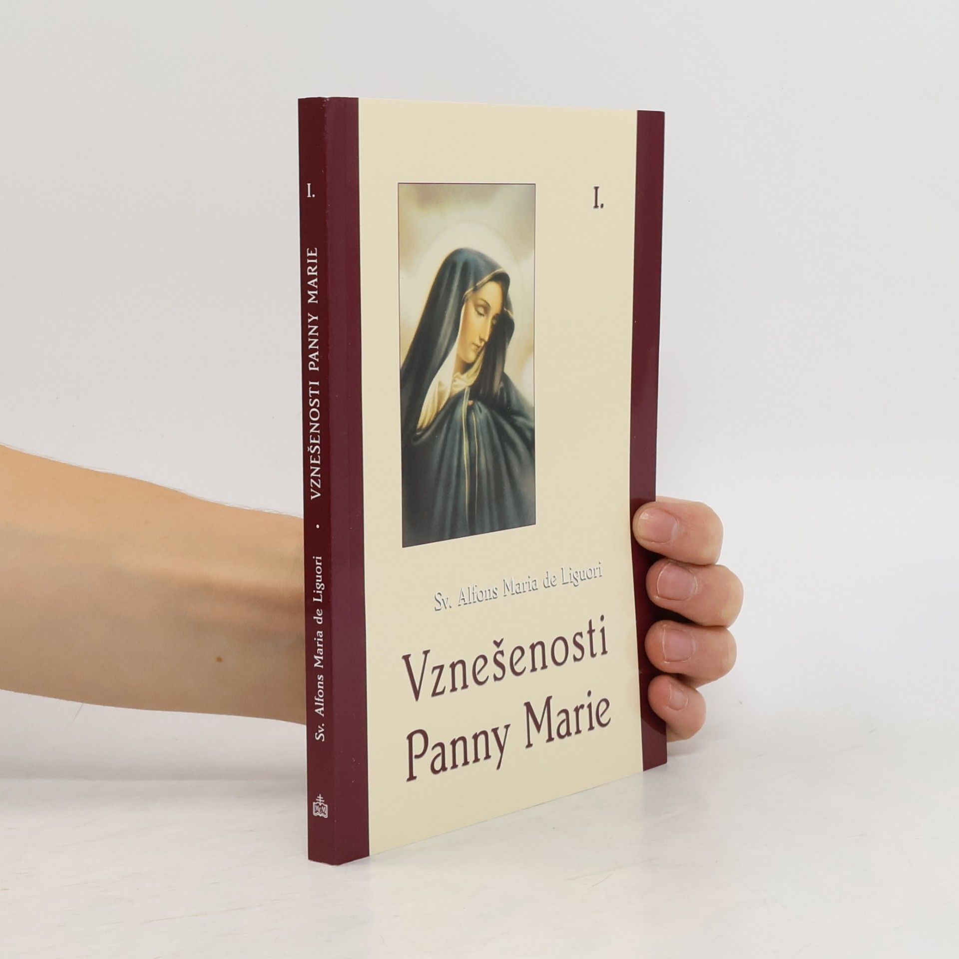 Alphonsus Maria de Liguori Vznešenosti Panny Marie