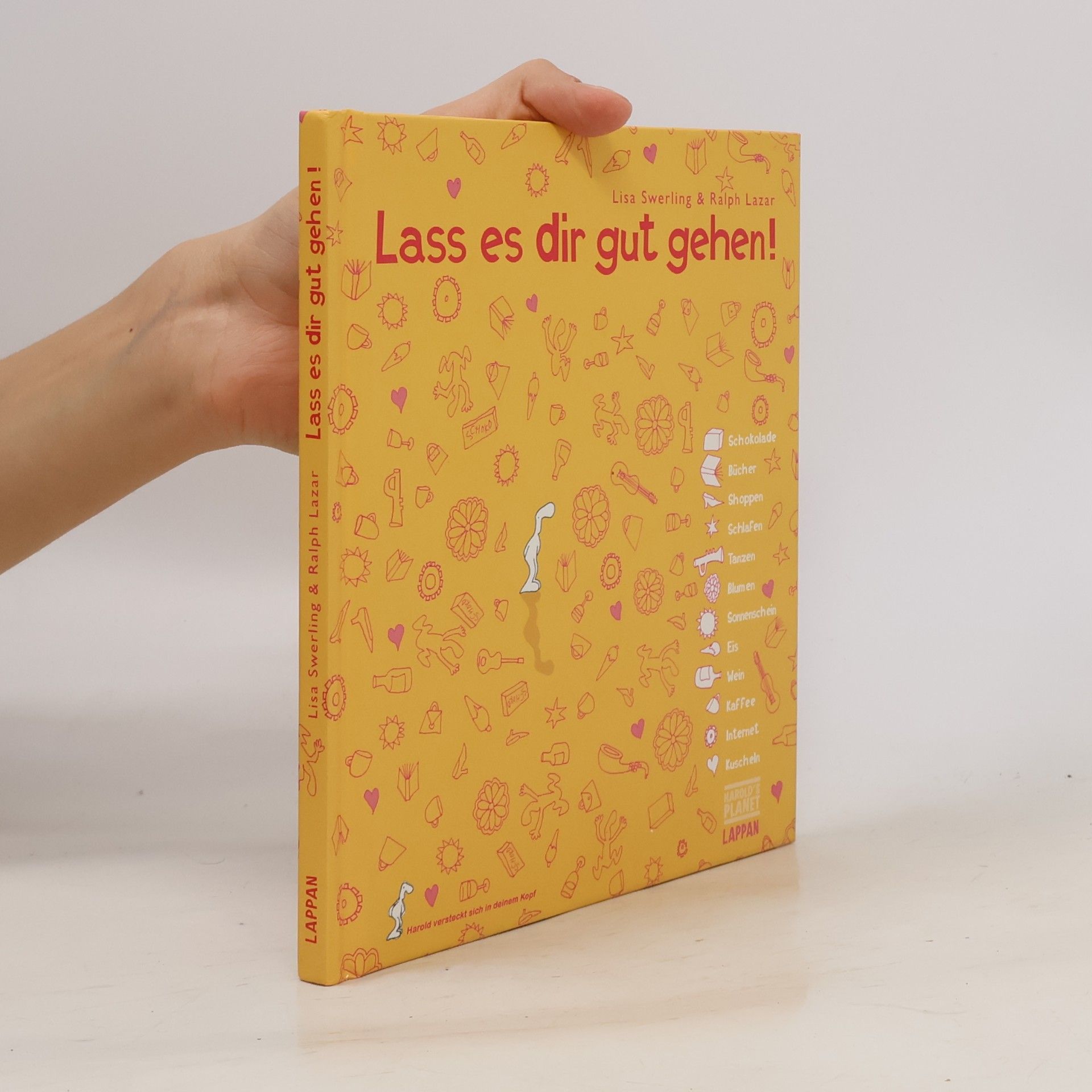 Ralph Lazar Harold's Planet: Lass es dir gut gehen