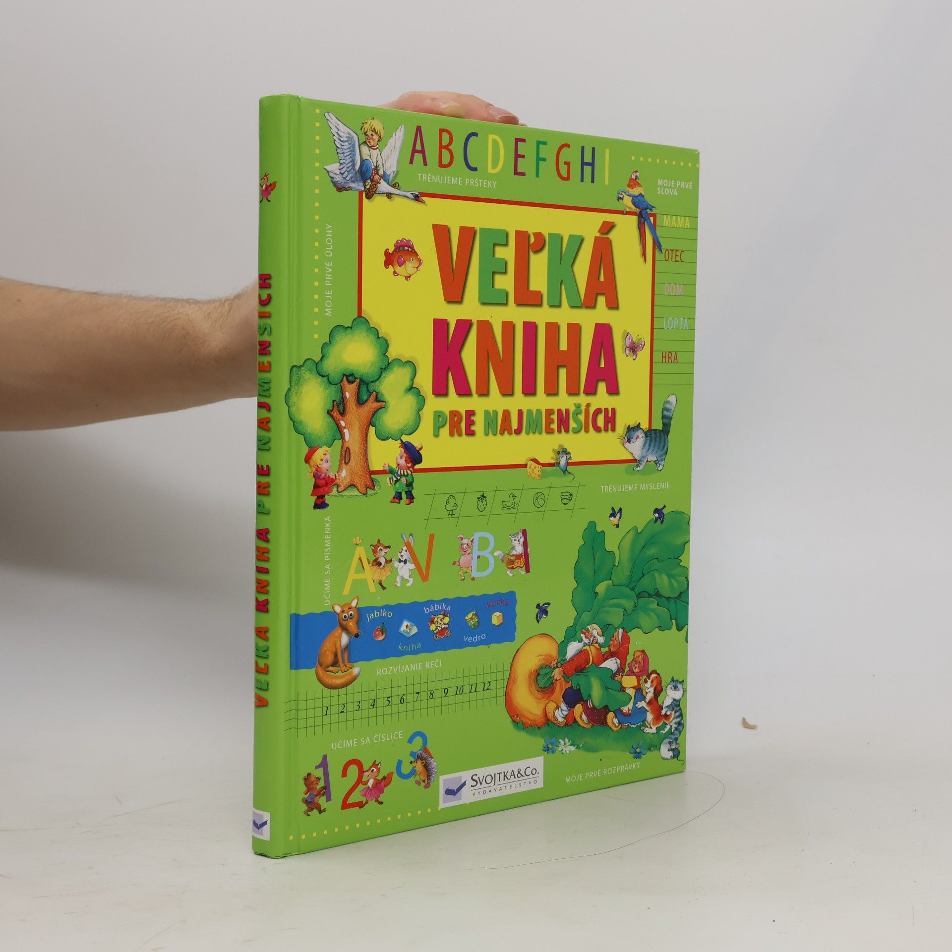 Kolektiv autorů Veľká kniha pre najmenších