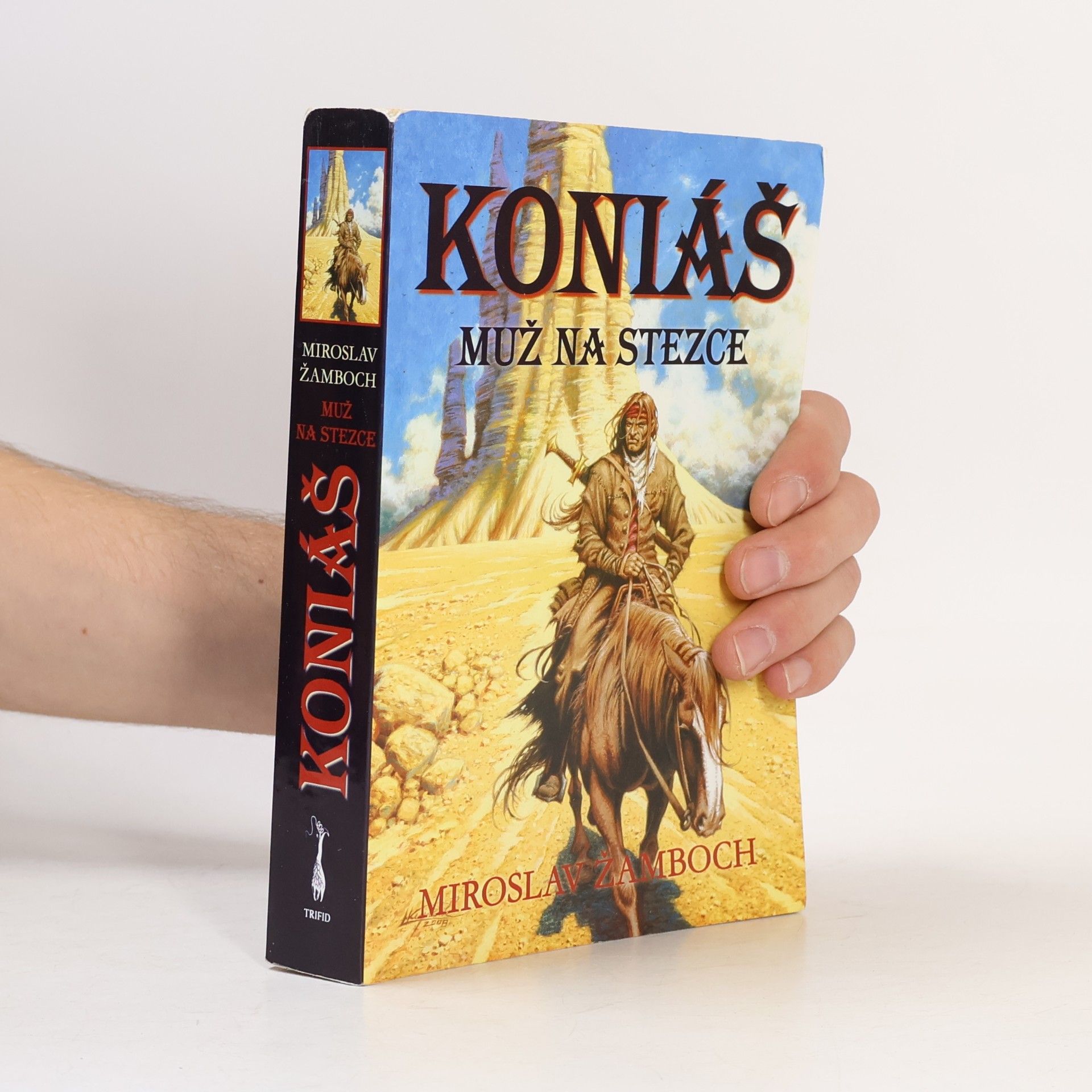 Koniáš : muž na stezce