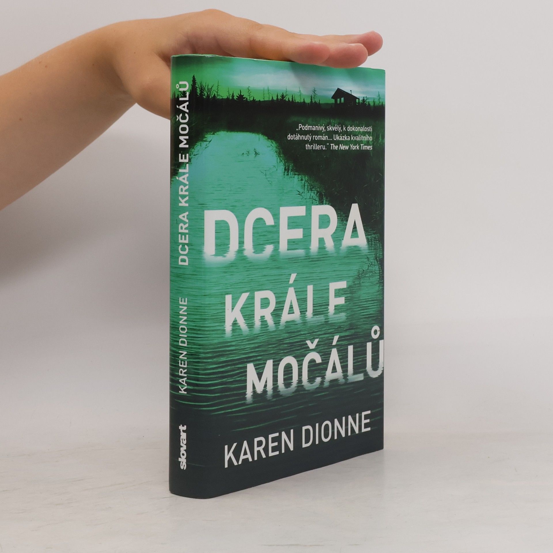 Karen Dionne Dcera krále močálů
