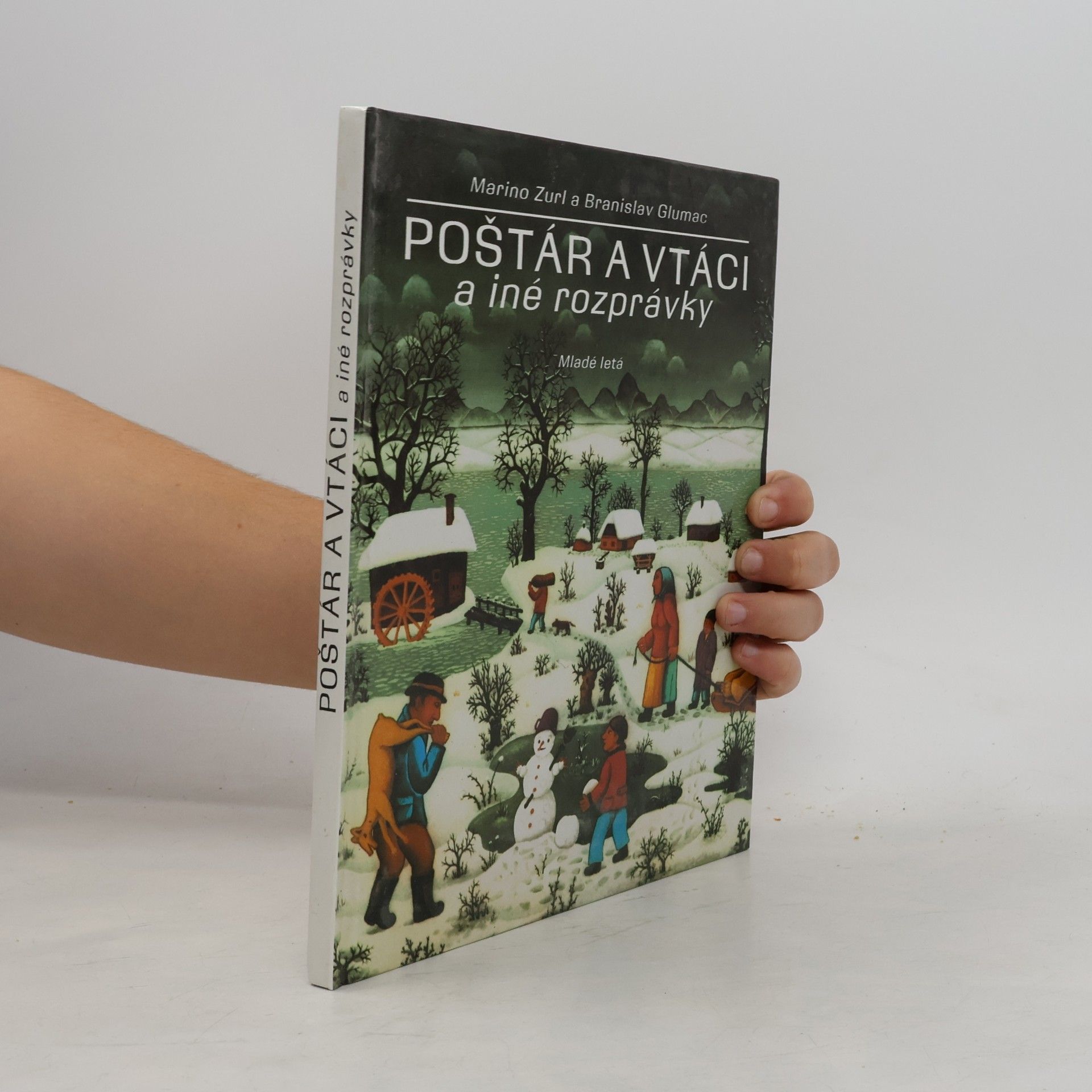 Marino Zurl Poštár a vtáci a iné rozprávky