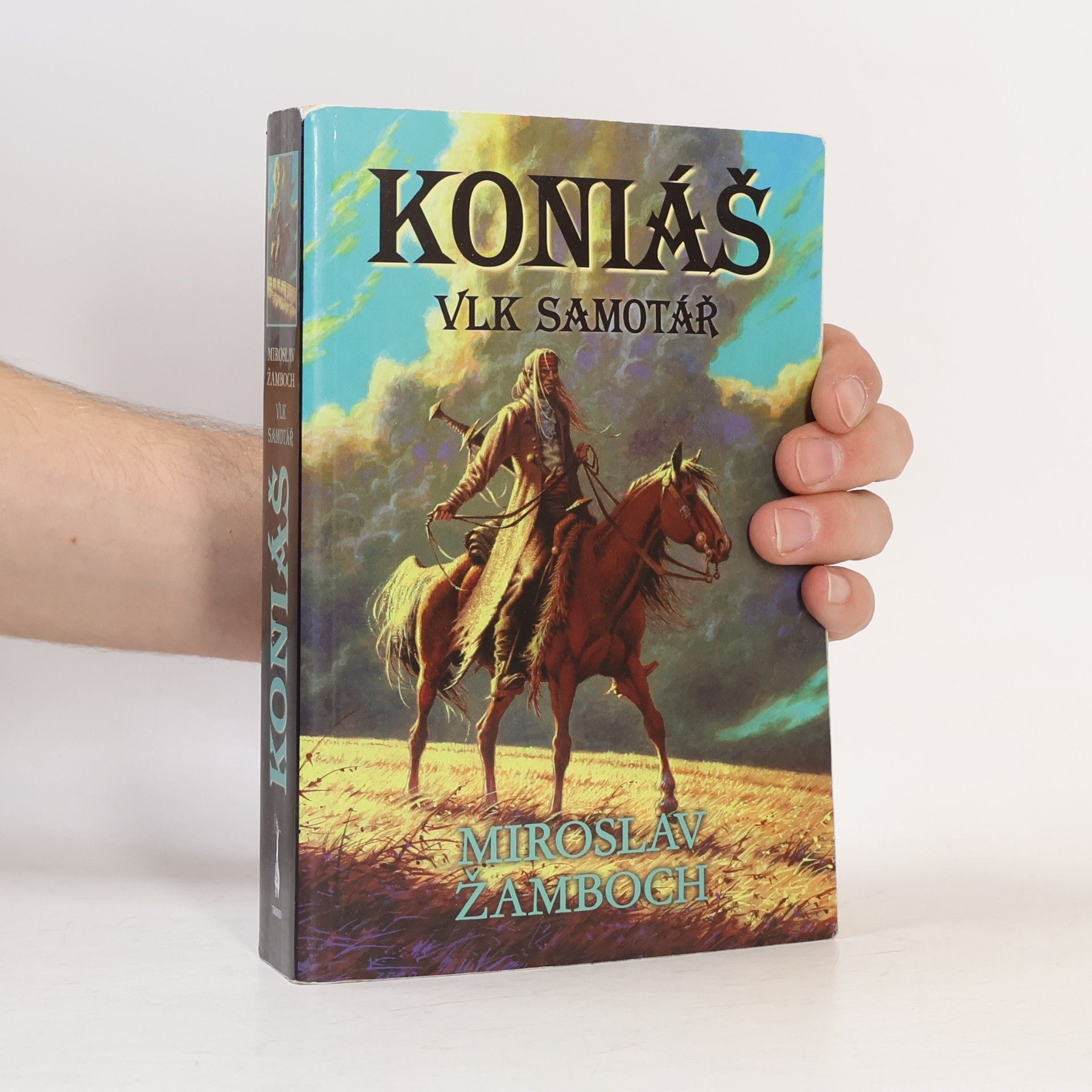 Koniáš. Vlk samotář