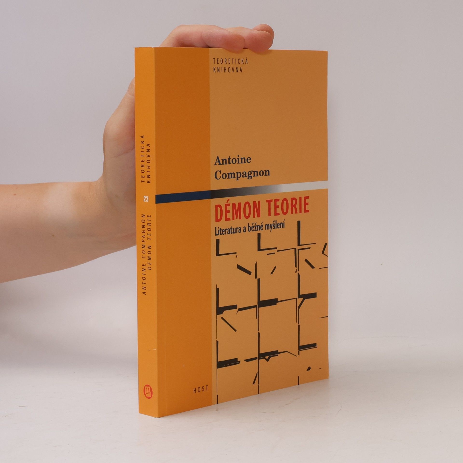 Antoine Compagnon Démon teorie. Literatura a běžné myšlení