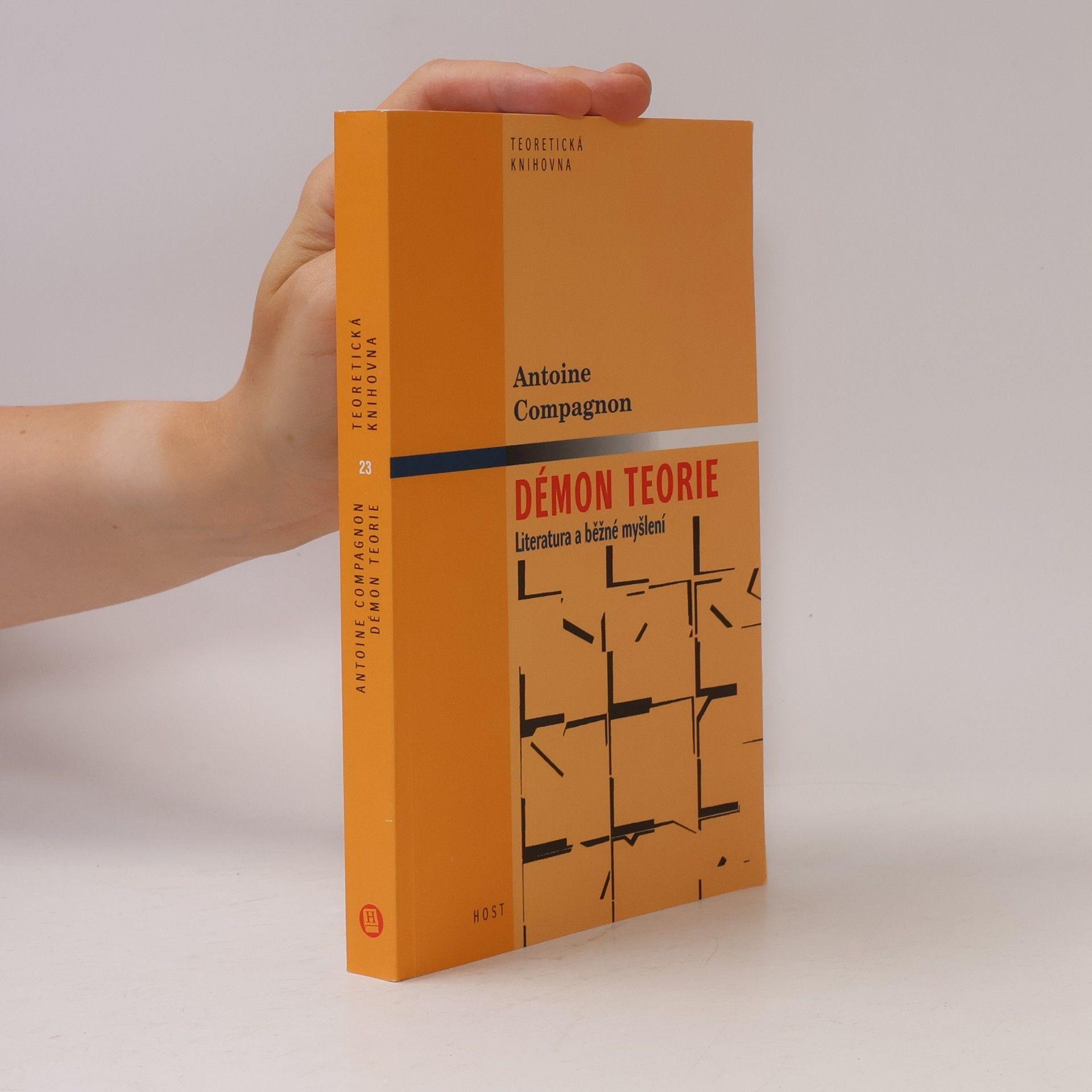 Antoine Compagnon Démon teorie. Literatura a běžné myšlení