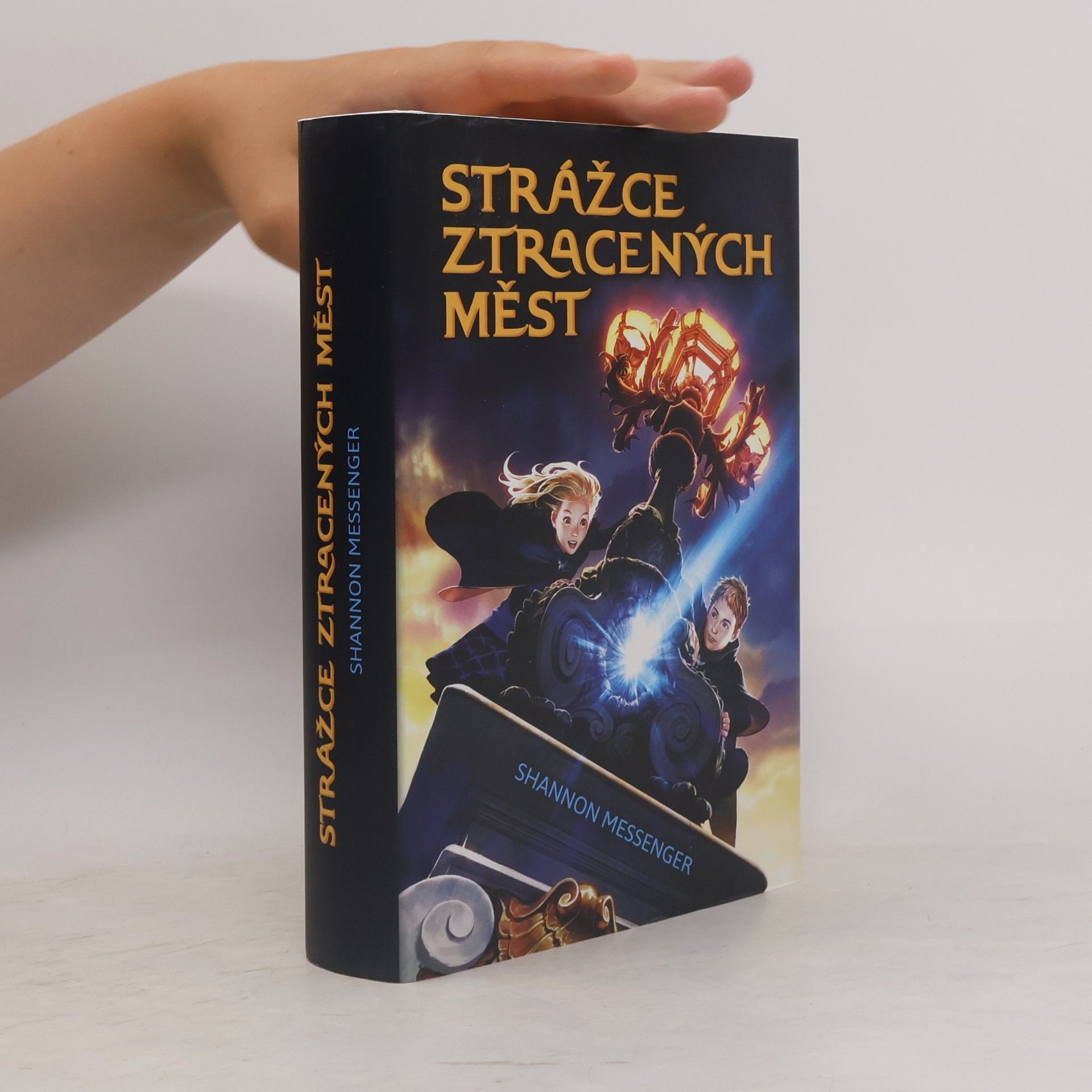 Shannon Messenger Strážce ztracených měst