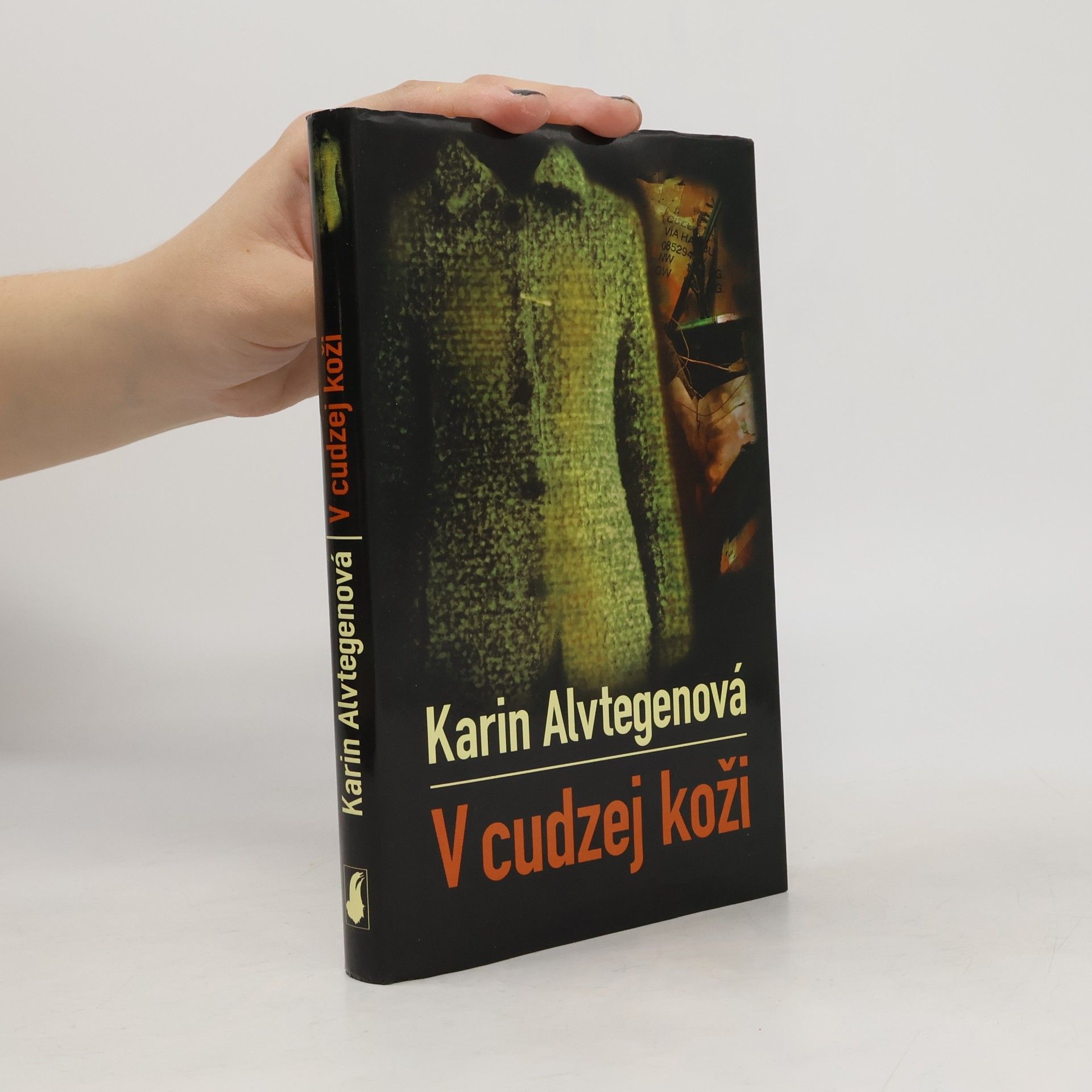Karin Alvtegen V cudzej koži