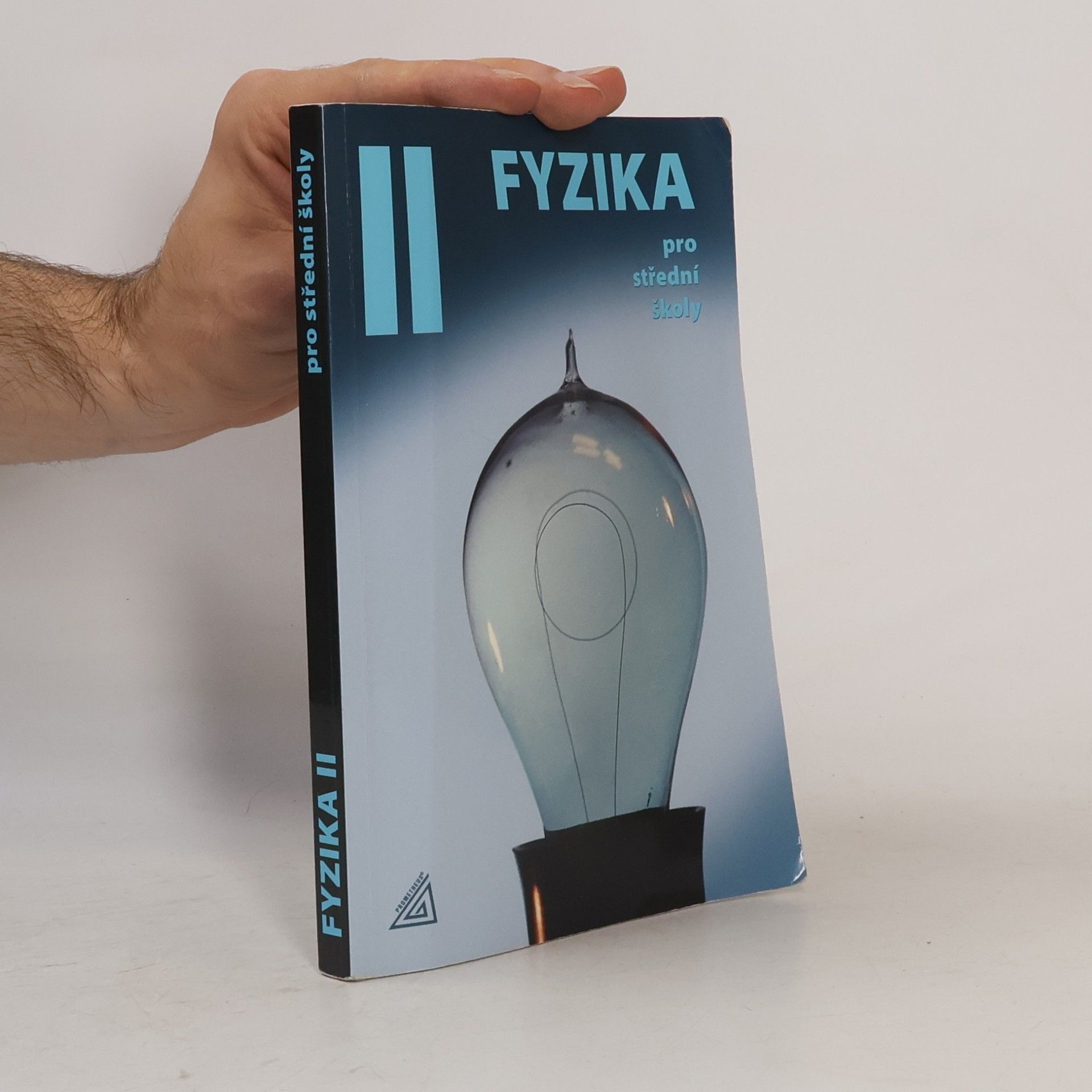 Fyzika pro střední školy, 2. díl (kniha + ED)