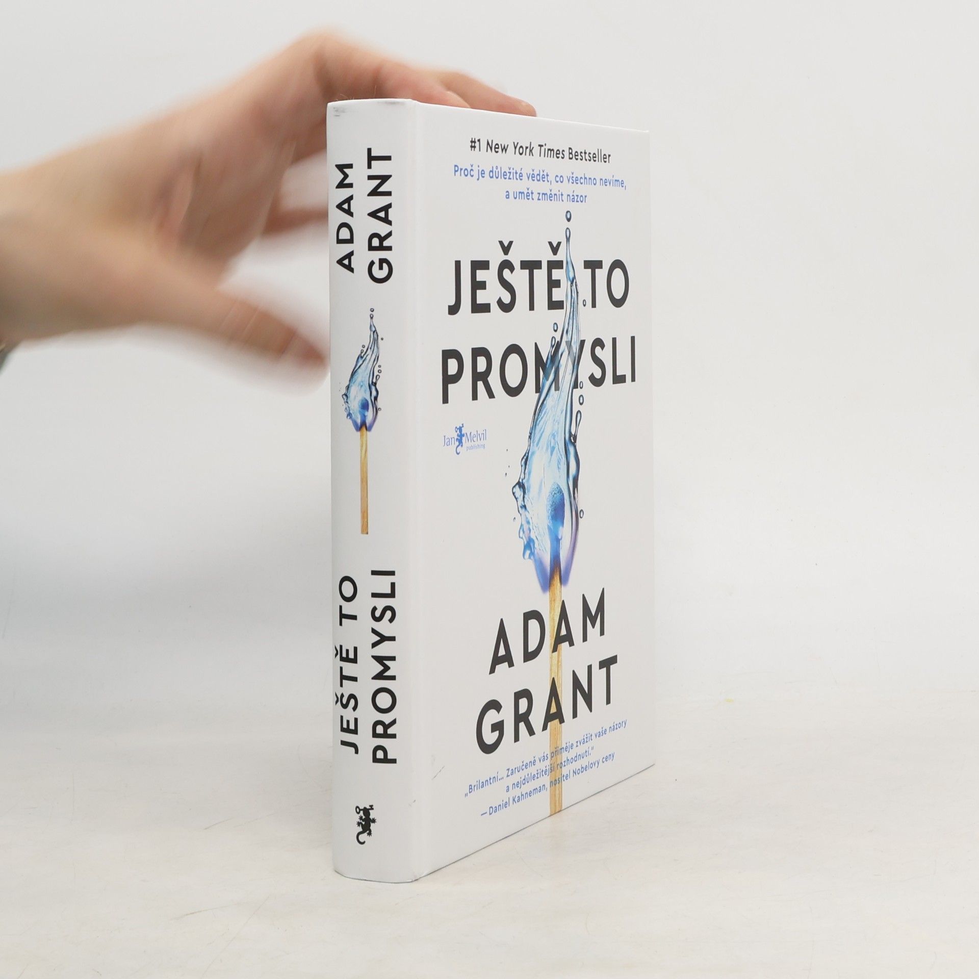 Adam M Grant Ještě to promysli