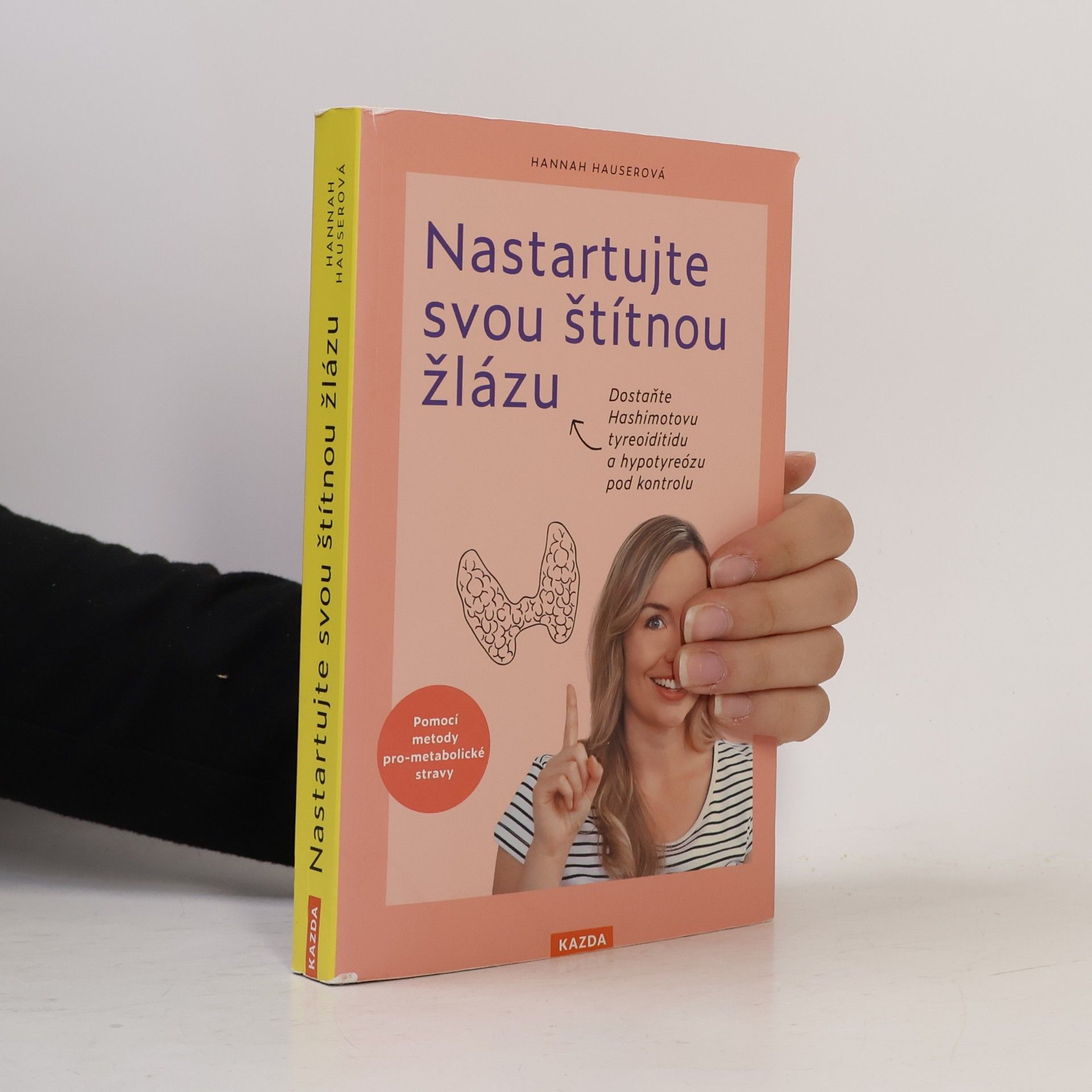 Hannah Hauser Nastartujte svou štítnou žlázu
