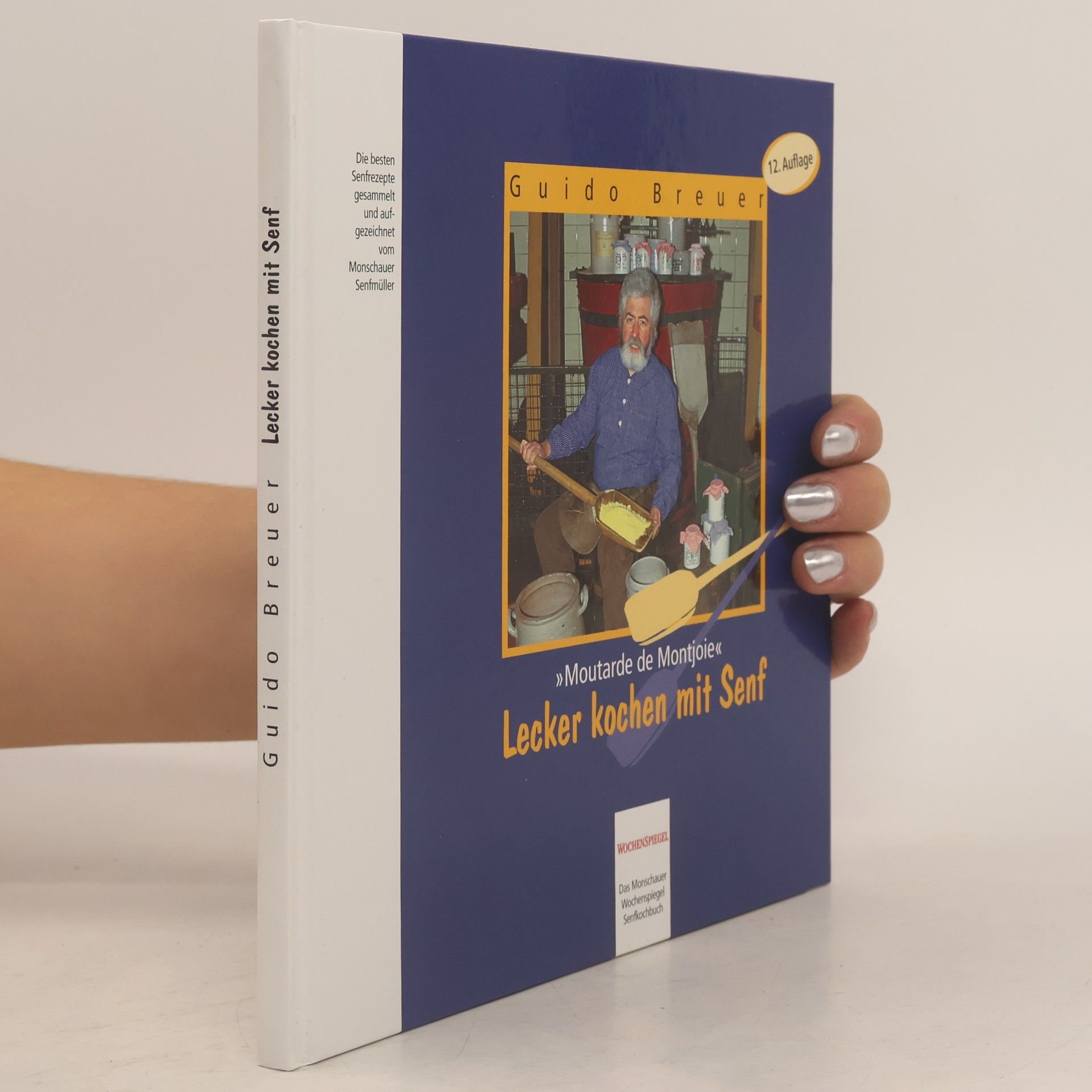 Guido Breuer Moutarde de Montjoie - lecker kochen mit Senf