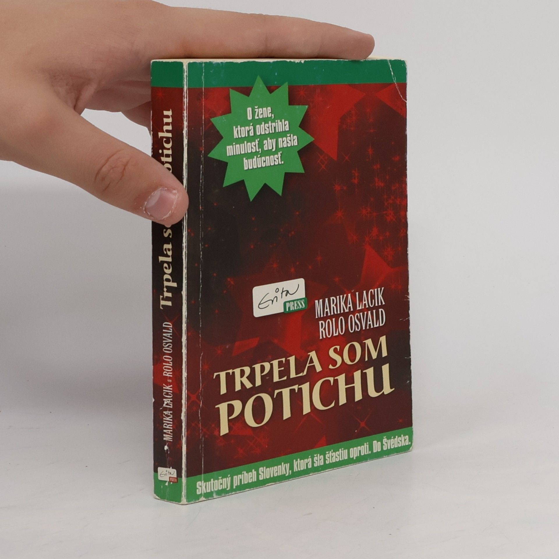 Marika Lacik Trpela som potichu