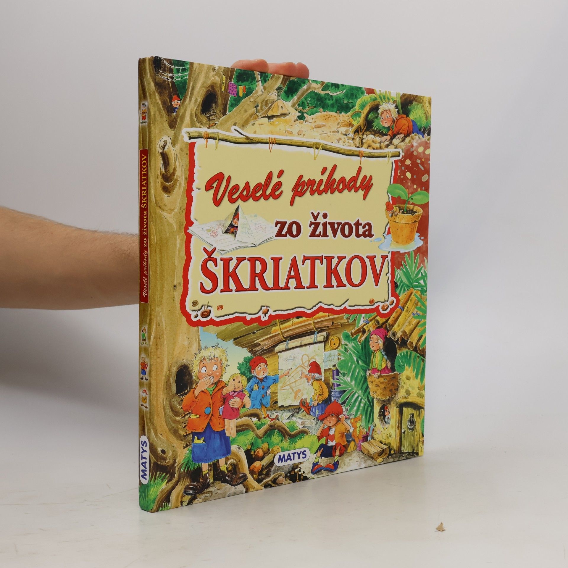 Kolektiv autorů Veselé príhody zo života škriatkov