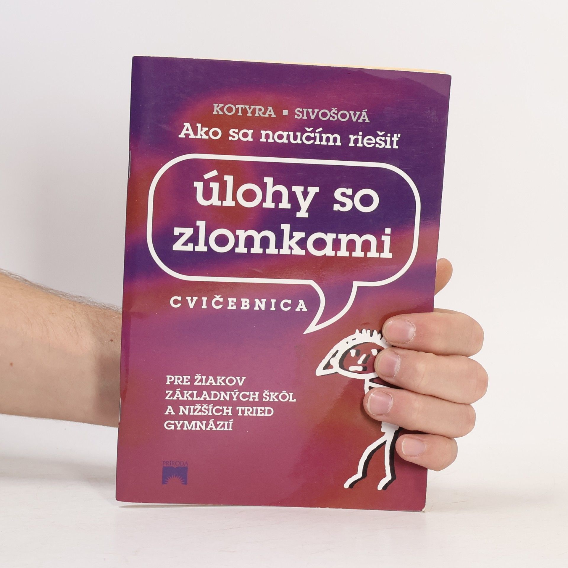 Dušan Kotyra Úlohy so zlomkami Cvičebinca
