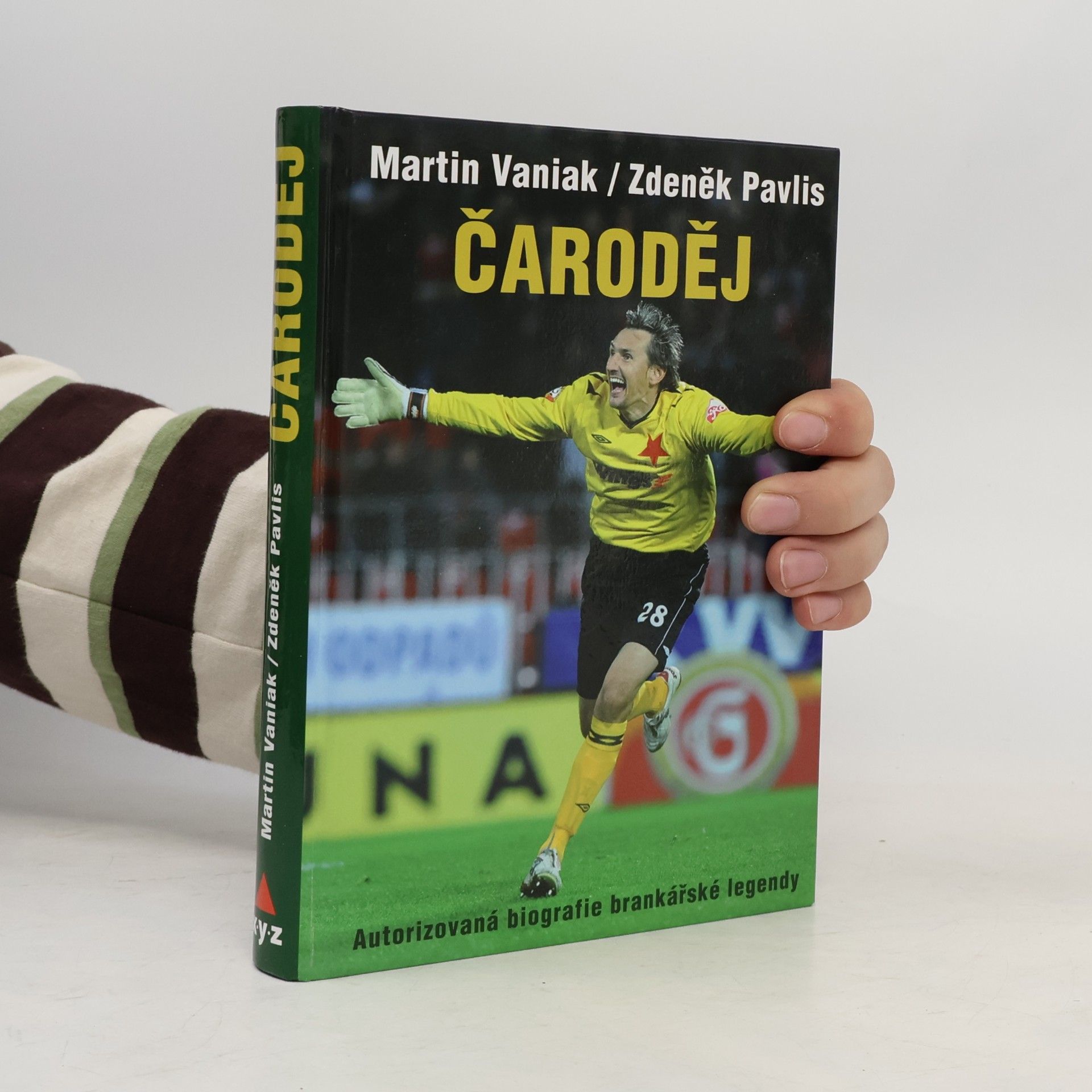 Martin Vaniak Čaroděj: Autorizovaná biografie brankářské legendy