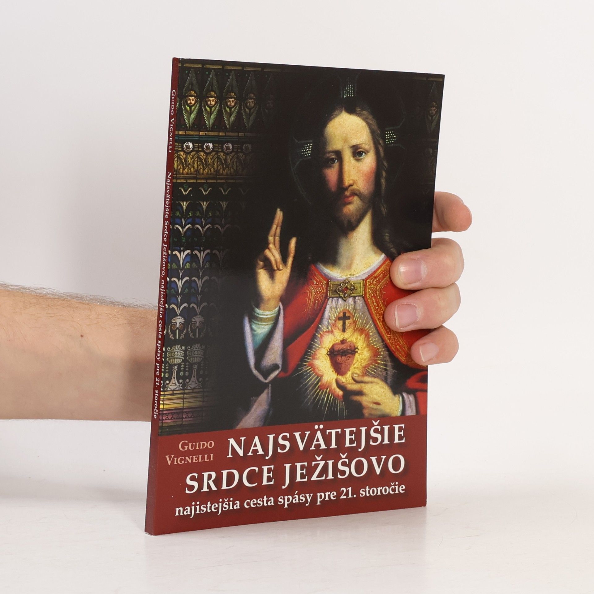 Guido Vignelli Najsvätejšie srdce Ježišovo