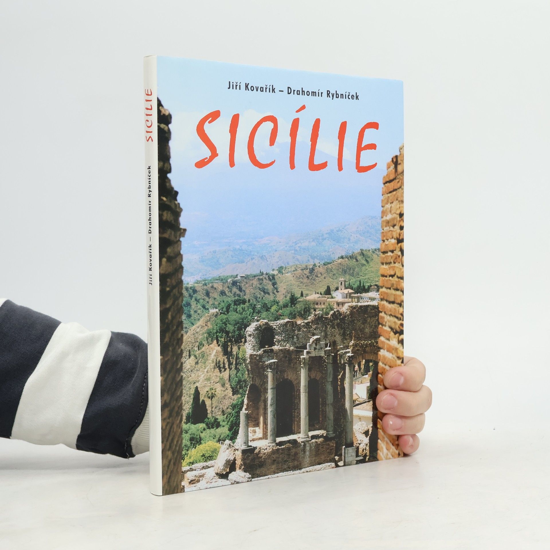 Jiří Kovařík Sicílie. Průvodce a kaleidoskop