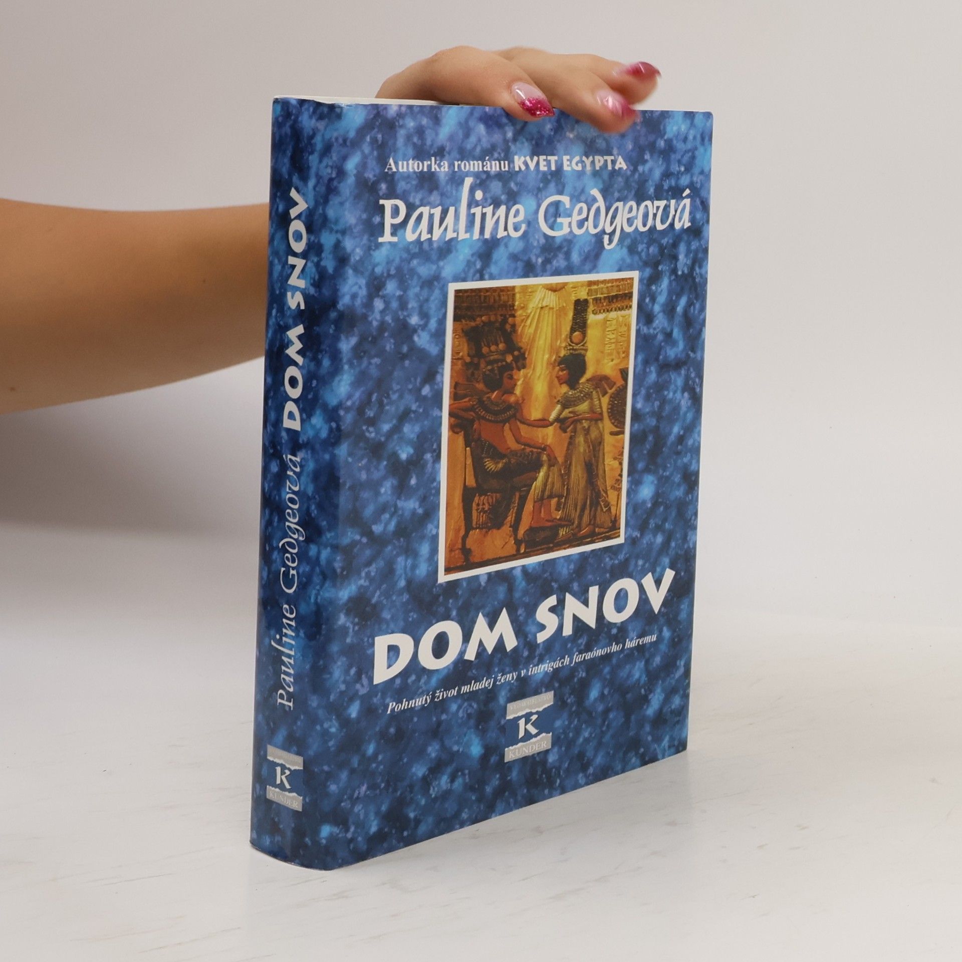 Pauline Gedge Dom snov