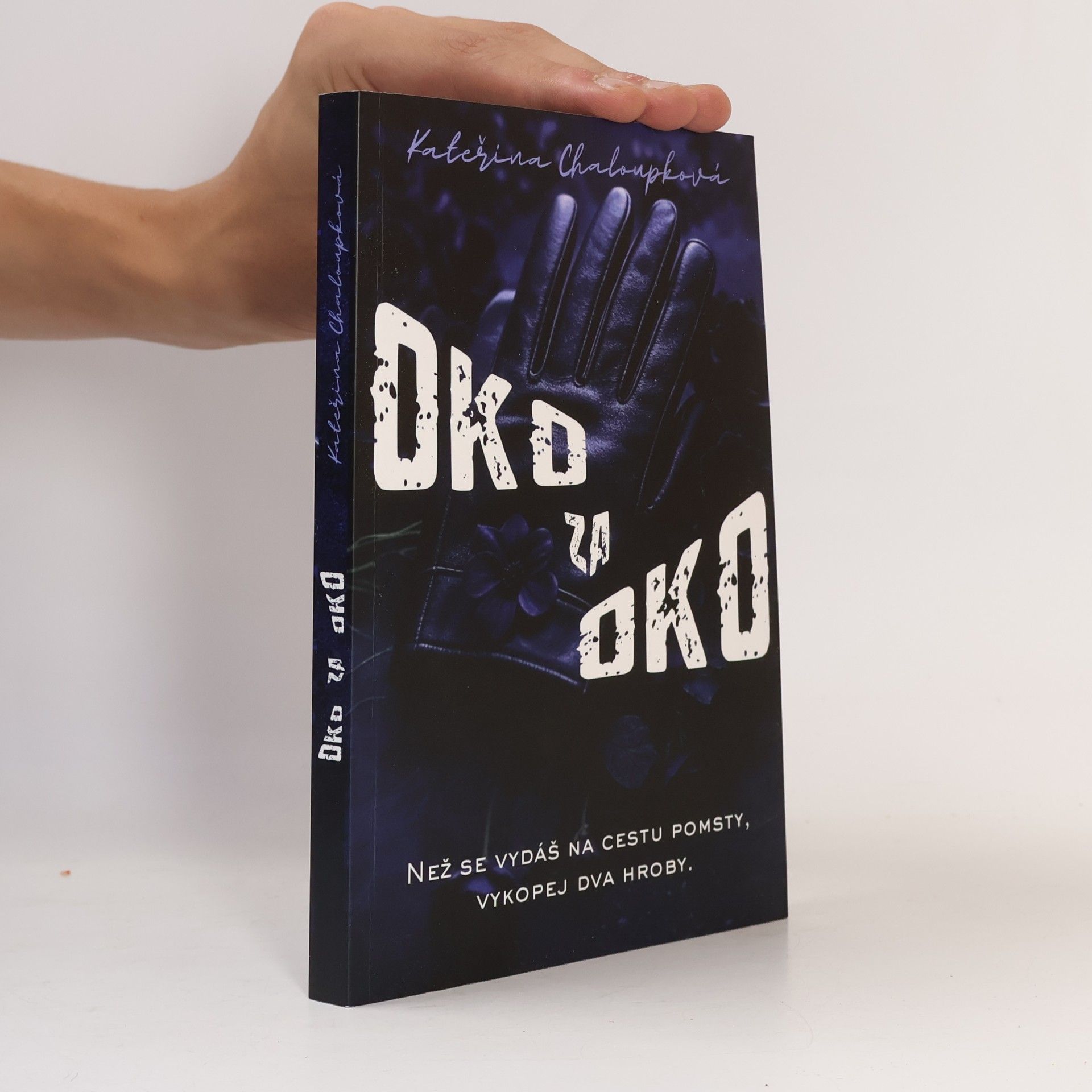 Kateřina Chaloupková Oko za oko