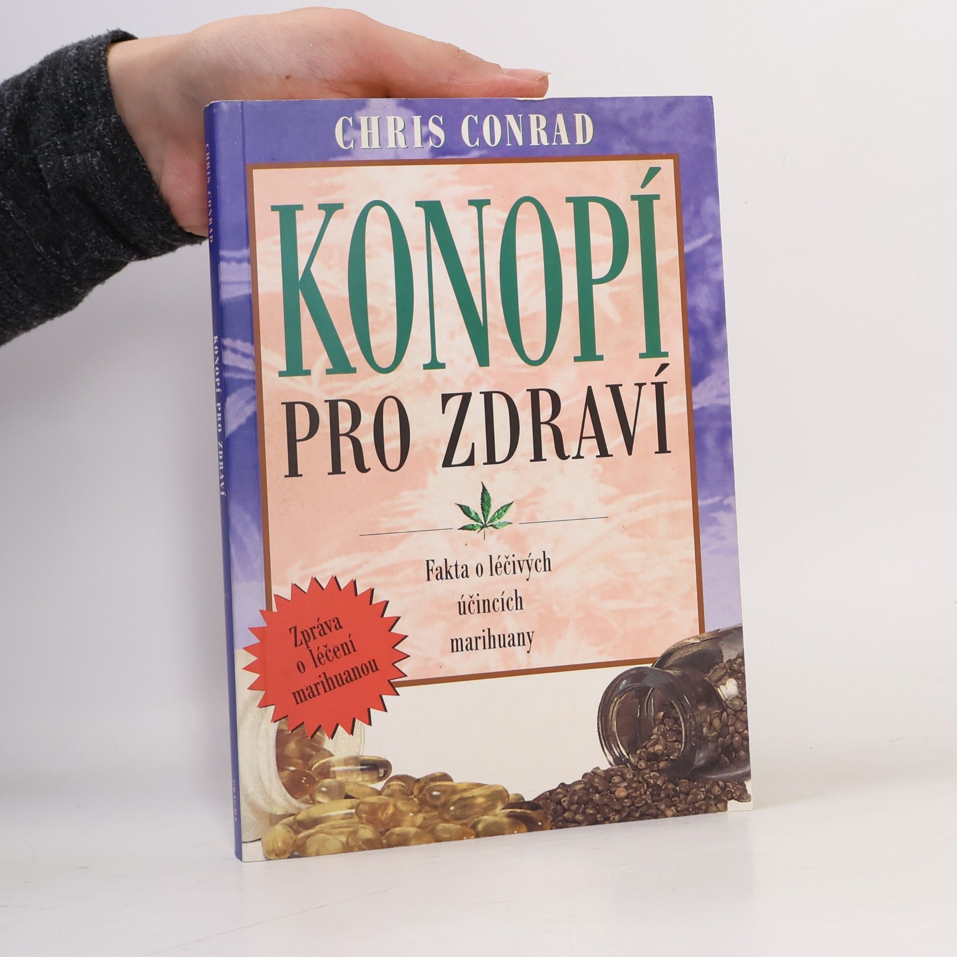 Chris Conrad Konopí pro zdraví