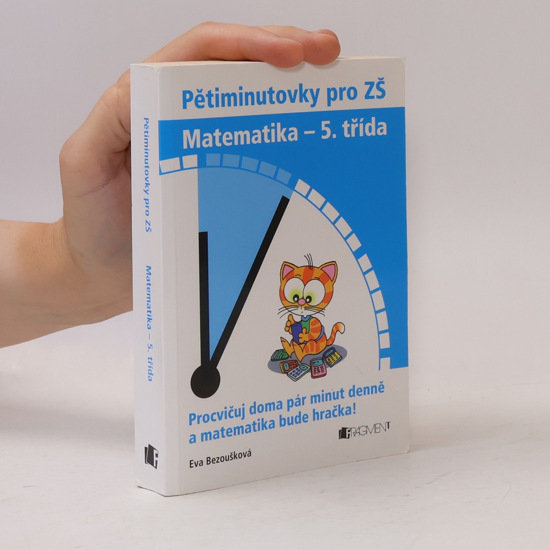 Eva Bezoušková Pětiminutovky pro ZŠ : matematika - 5. třída