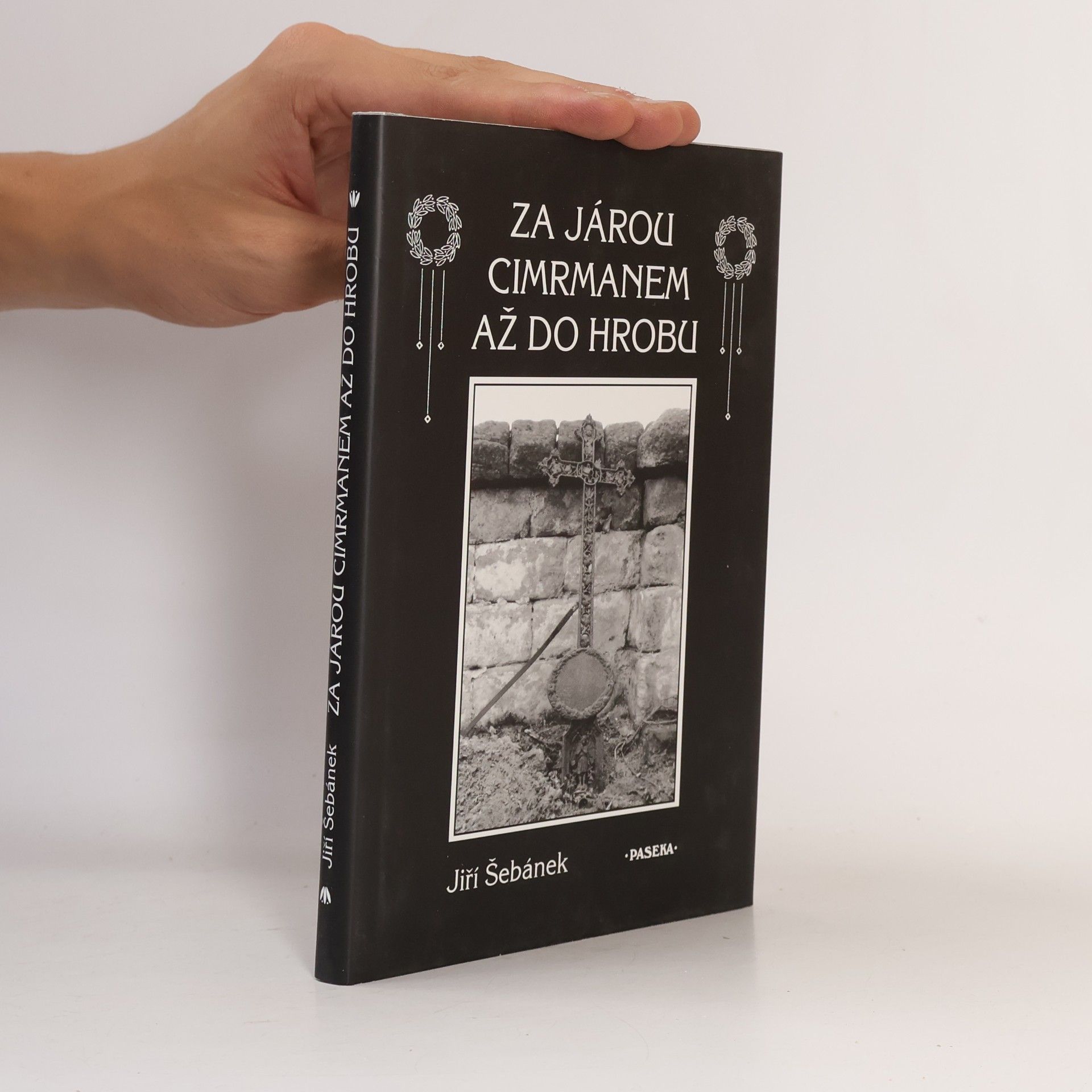 Jiří Šebánek Za Járou Cimrmanem až do hrobu