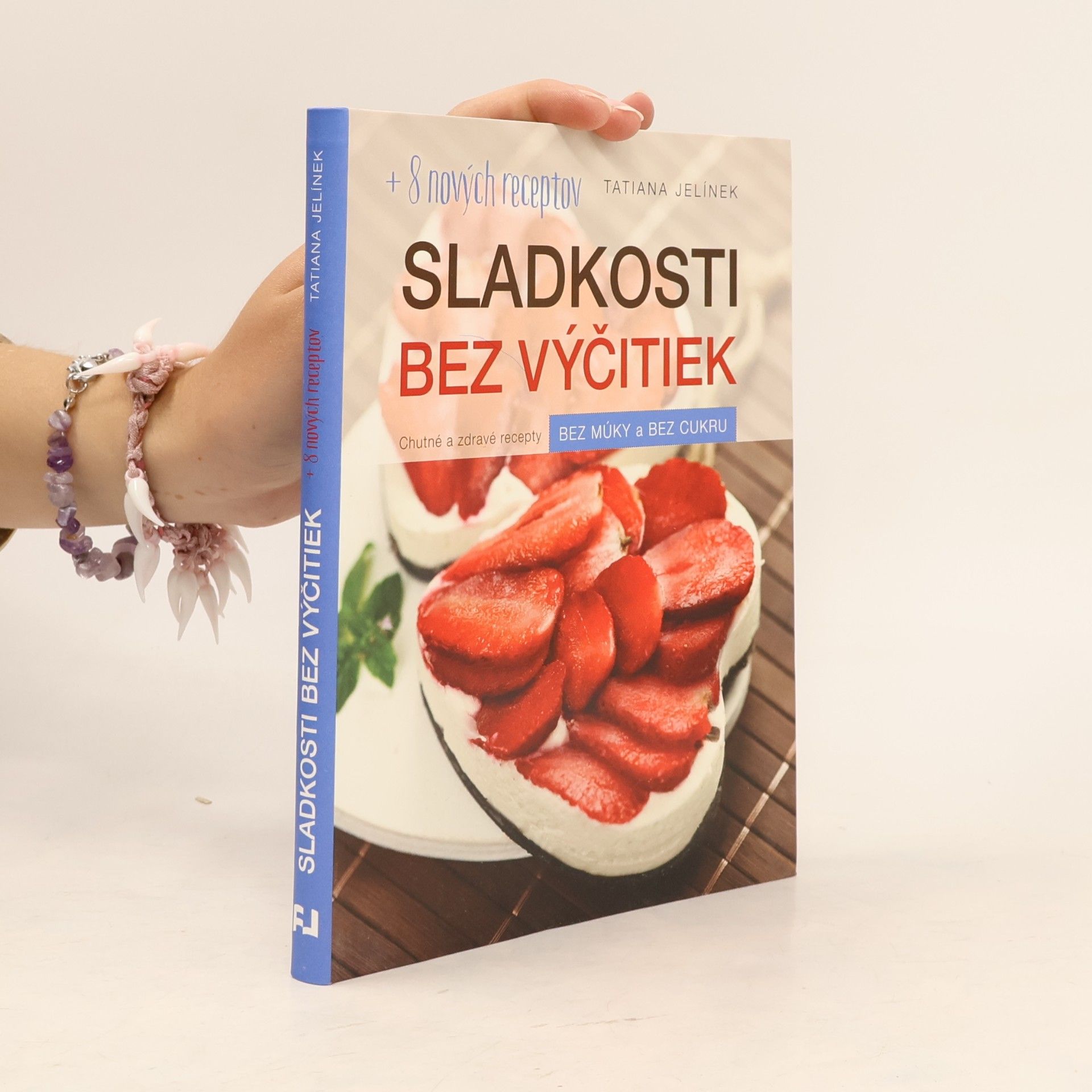 Tatiana Jelínek Sladkosti bez výčitiek