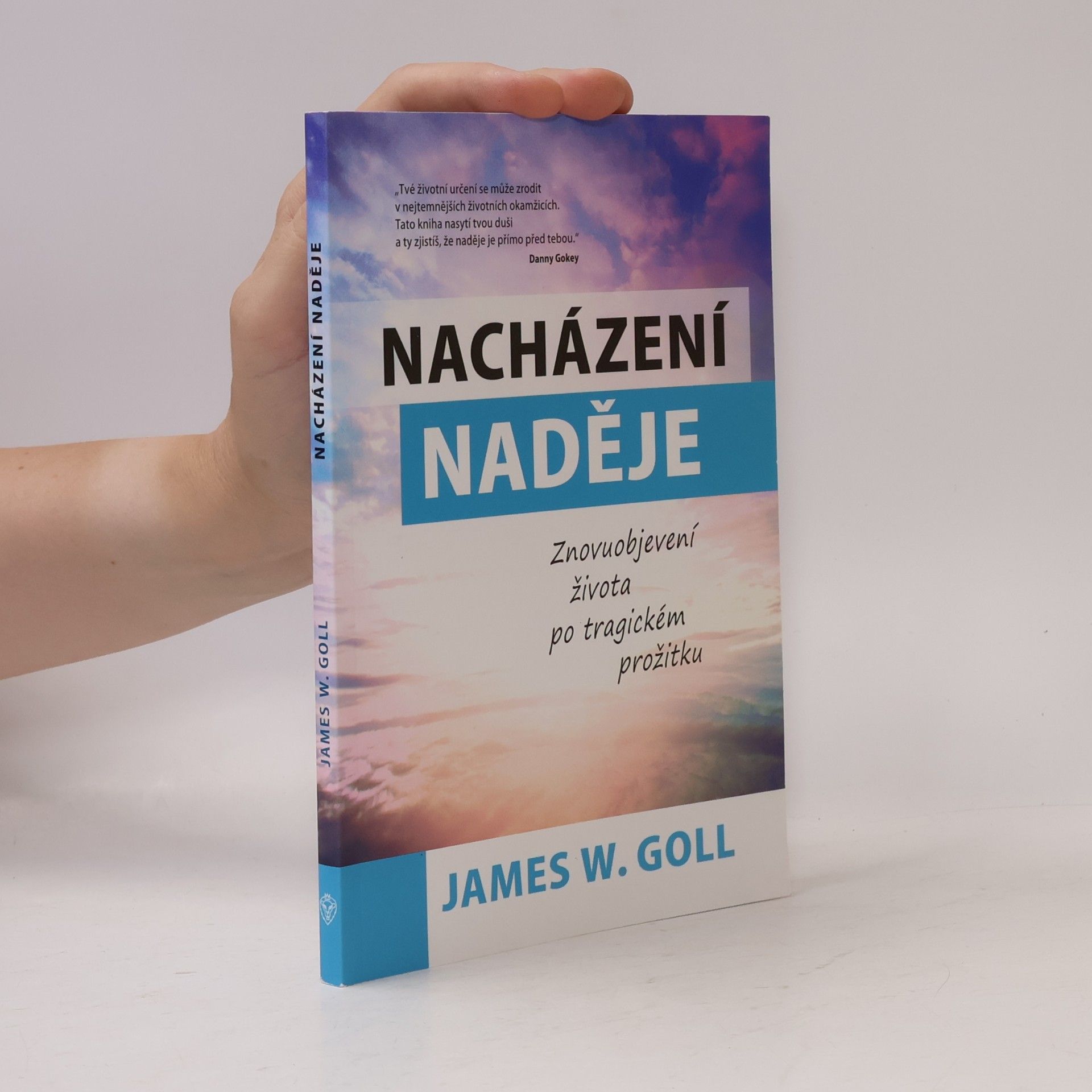 Jim W. Goll Nacházení naděje