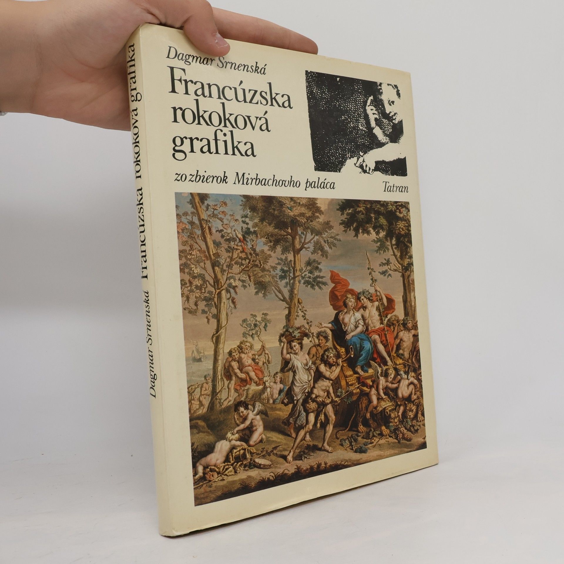 Dagmar Srnenská Francúzska rokoková grafika zo zbierok Mirbachovo paláca
