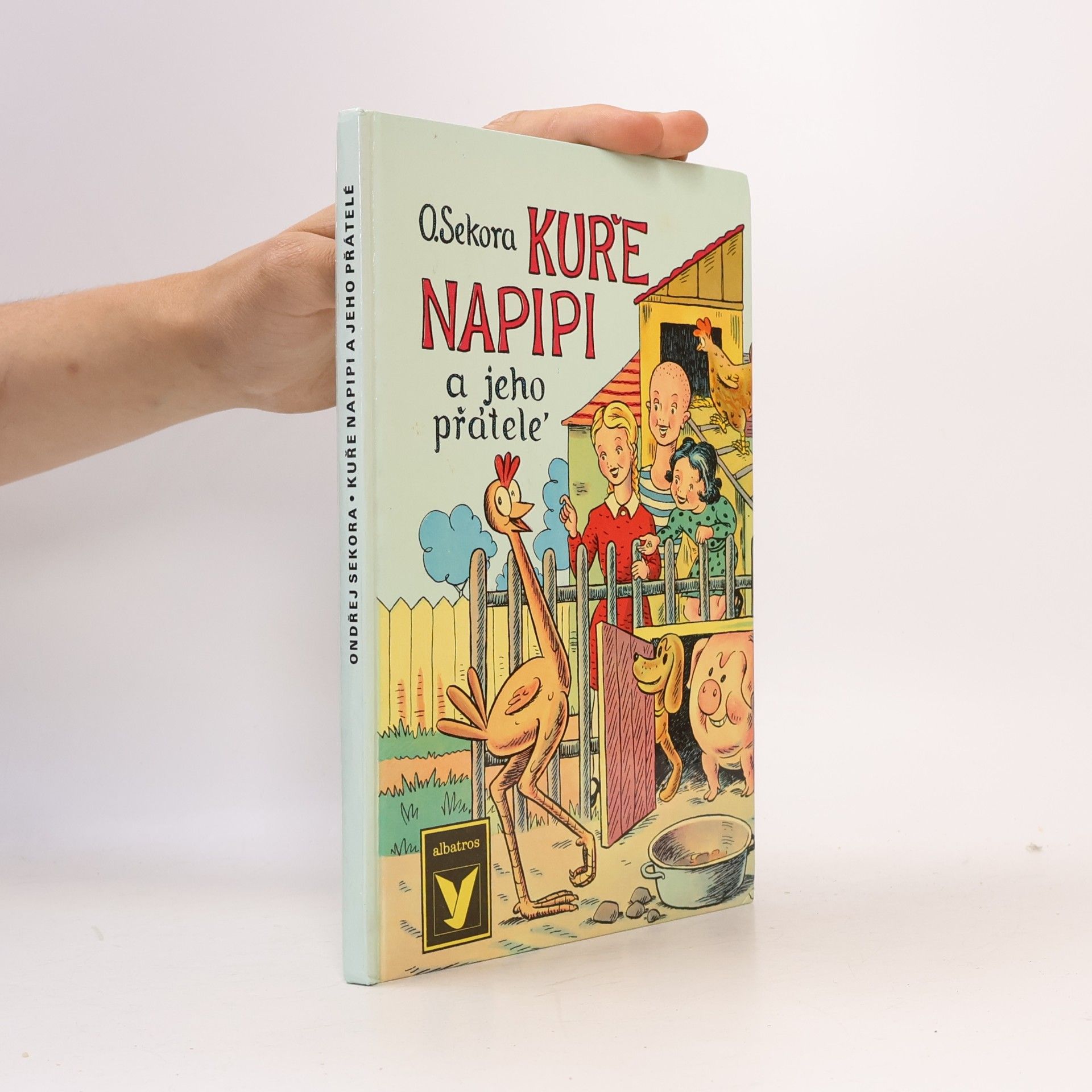 Ondřej Sekora Kuře Napipi a jeho přátelé