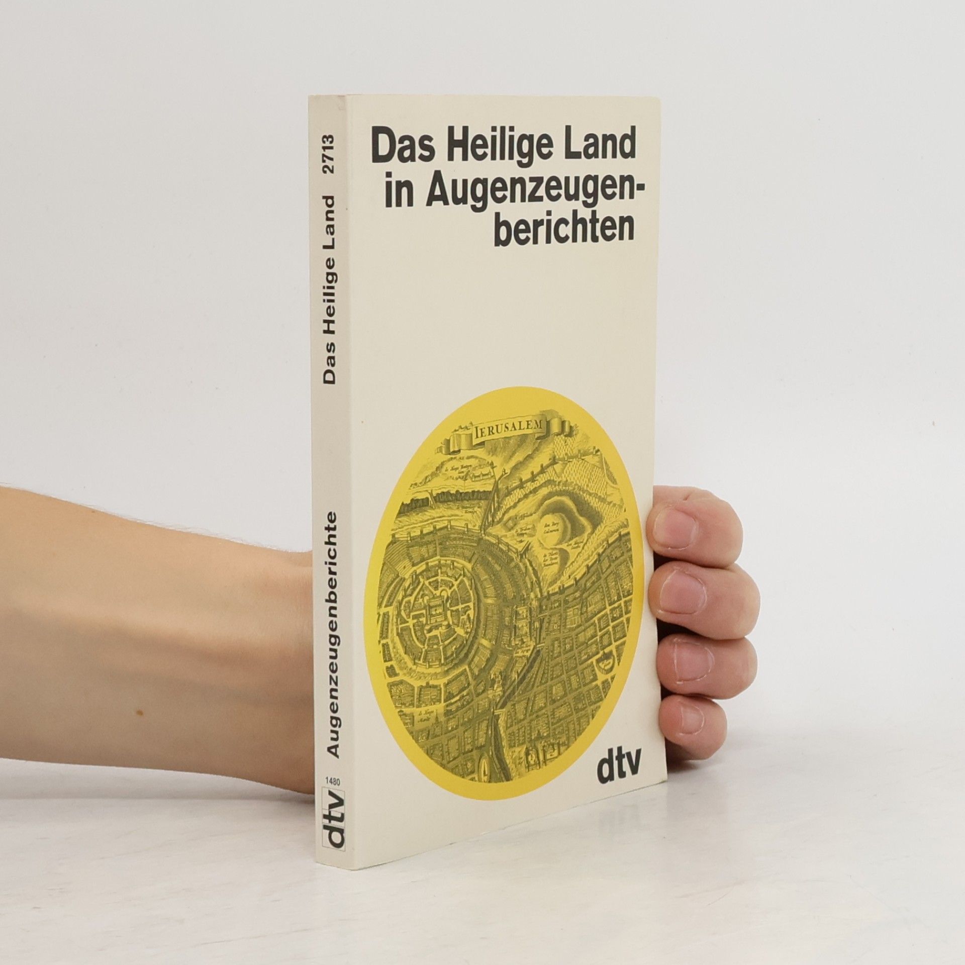 Peter Gradenwitz Das Heilige Land in Augenzeugenberichten